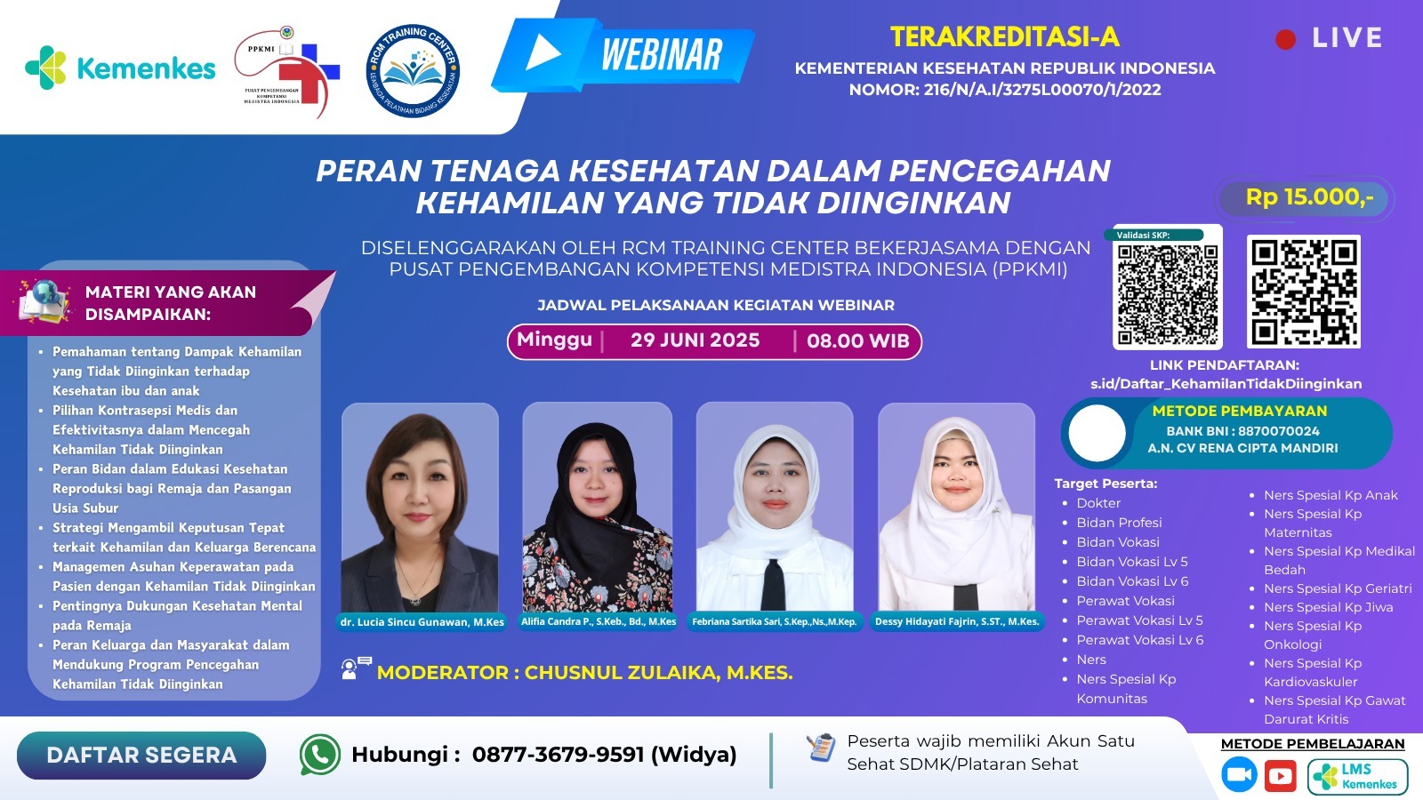 Webinar Peran Tenaga Kesehatan Dalam  Pencegahan Kehamilan Yang Tidak Diinginkan Angkatan 1