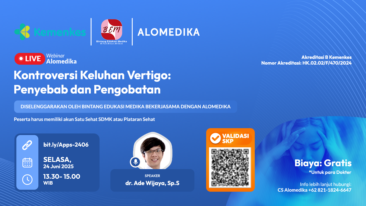 ALOMEDIKA Webinar - "Kontroversi Keluhan Vertigo: Penyebab dan Pengobatan”  Angkatan 1