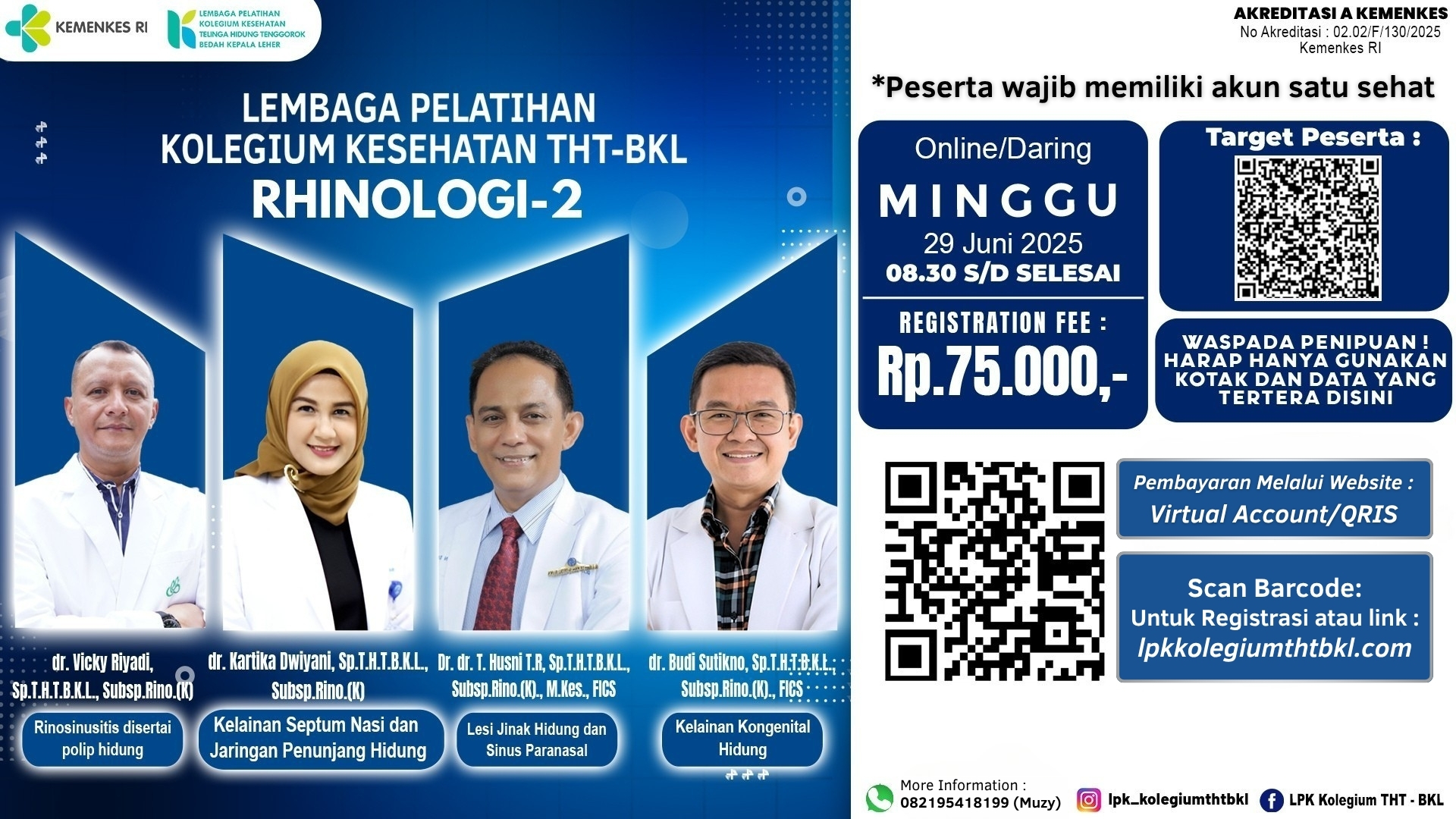 WEBINAR KOLEGIUM KESEHATAN THT-BKL RHINOLOGI Angkatan 2