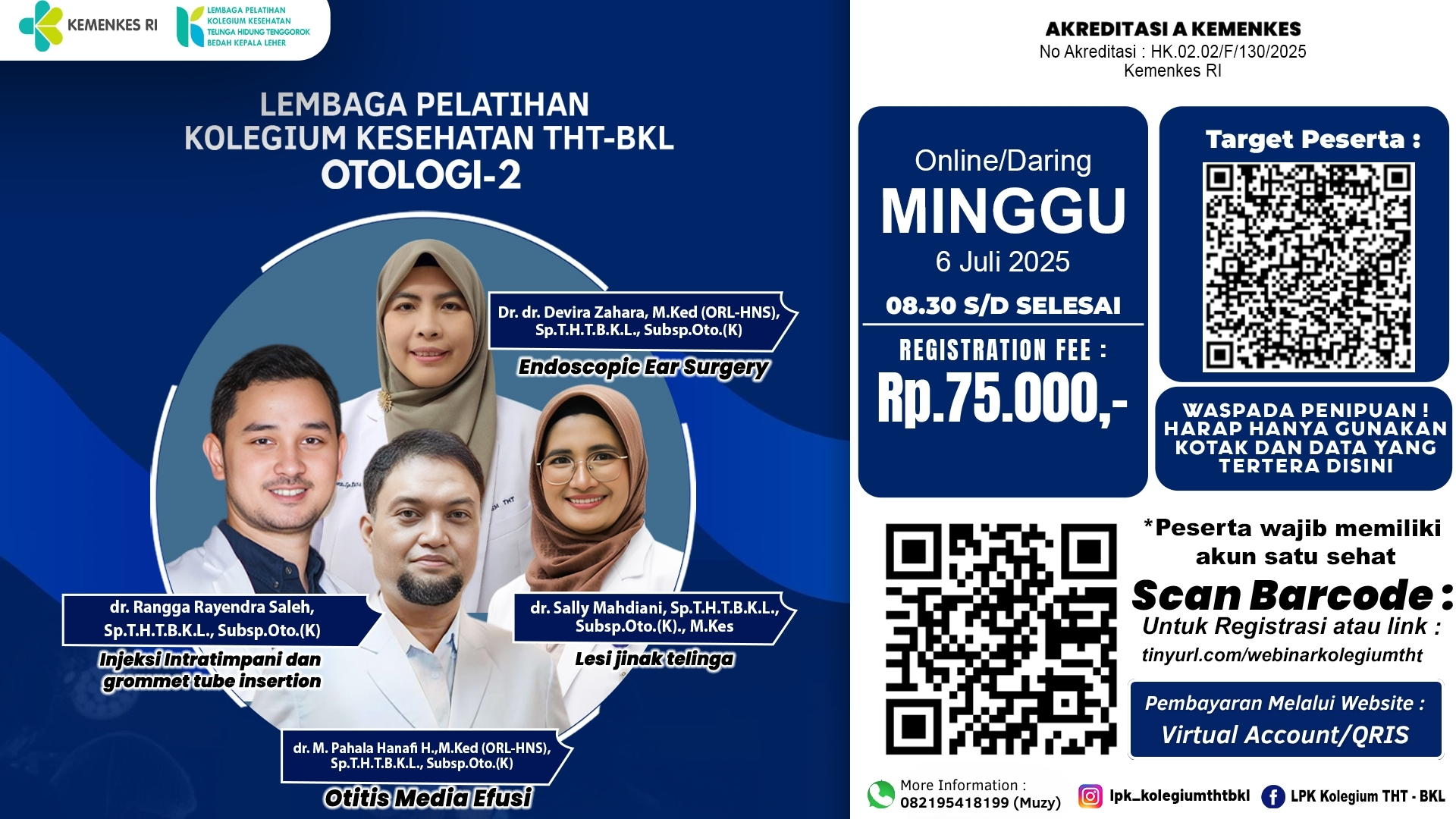 WEBINAR KOLEGIUM KESEHATAN THT-BKL OTOLOGI Angkatan 2