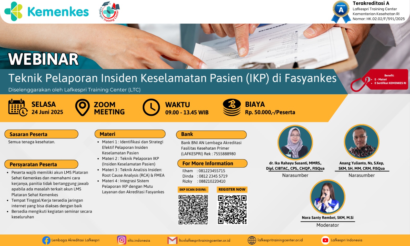 Webinar Teknik Pelaporan Insiden Keselamatan Pasien (IKP) di Fasyankes Angkatan 1