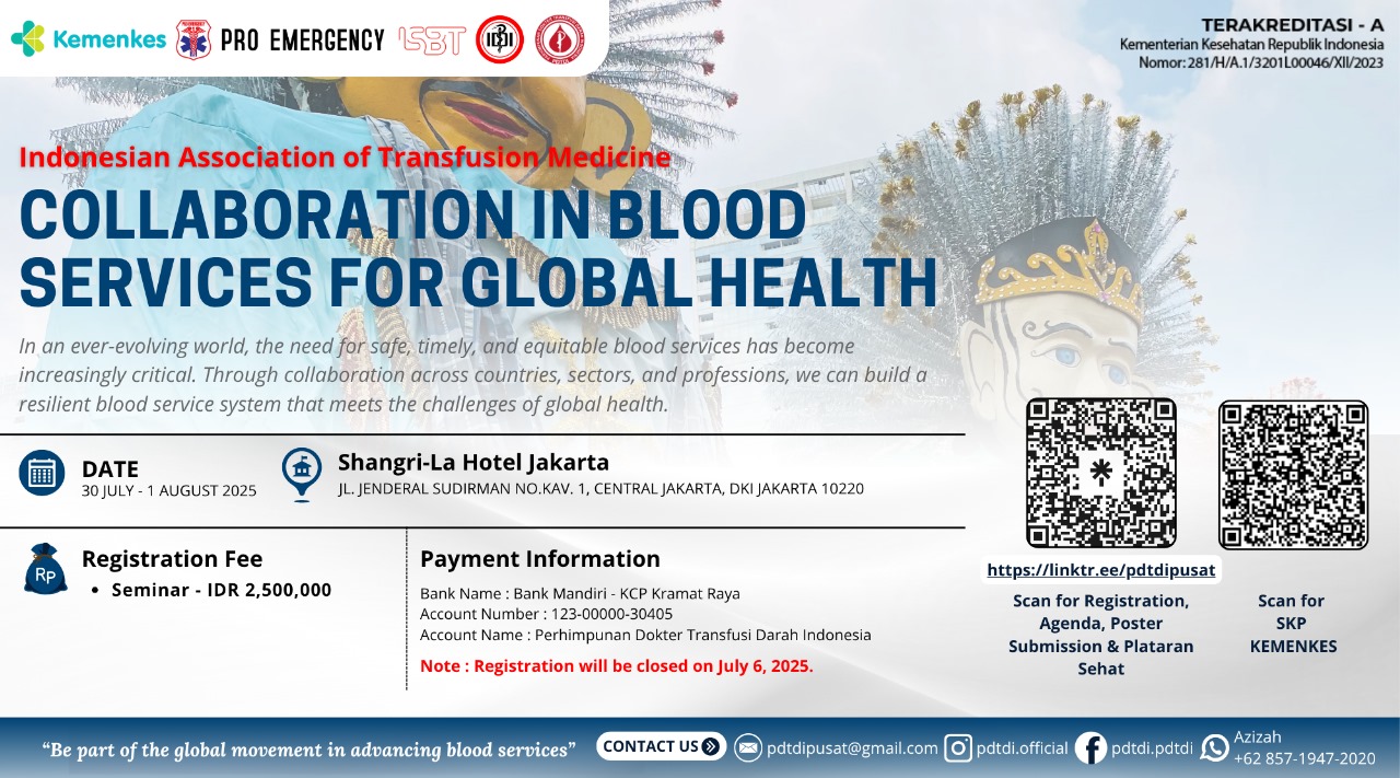 Konferensi Ilmiah  Perhimpunan Dokter Transfusi Darah Indonesia ”Collaboration in Blood Services for Global Health” Angkatan 1