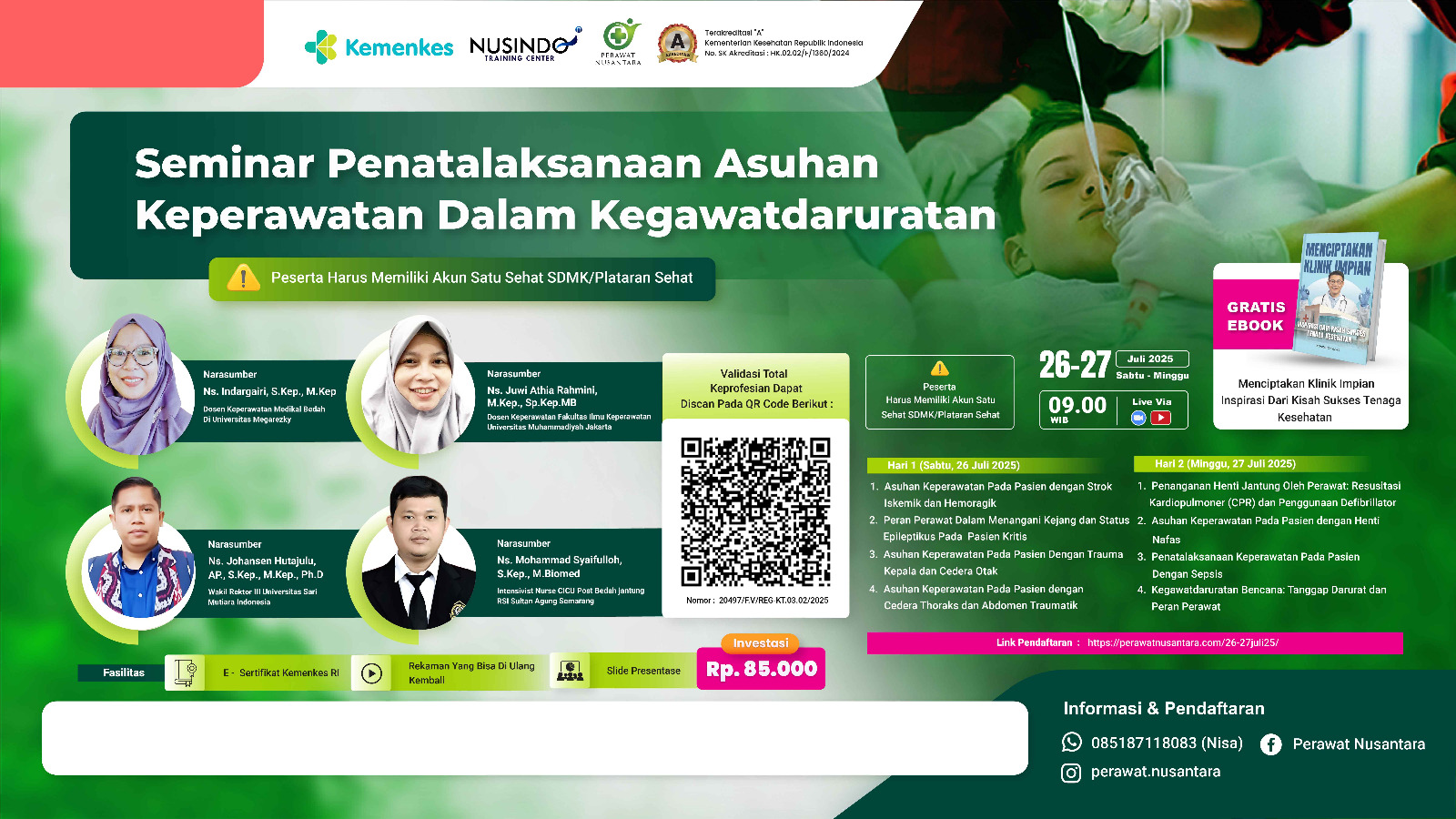 Penatalaksanaan Asuhan Keperawatan dalam Kegawatdaruratan Angkatan 1