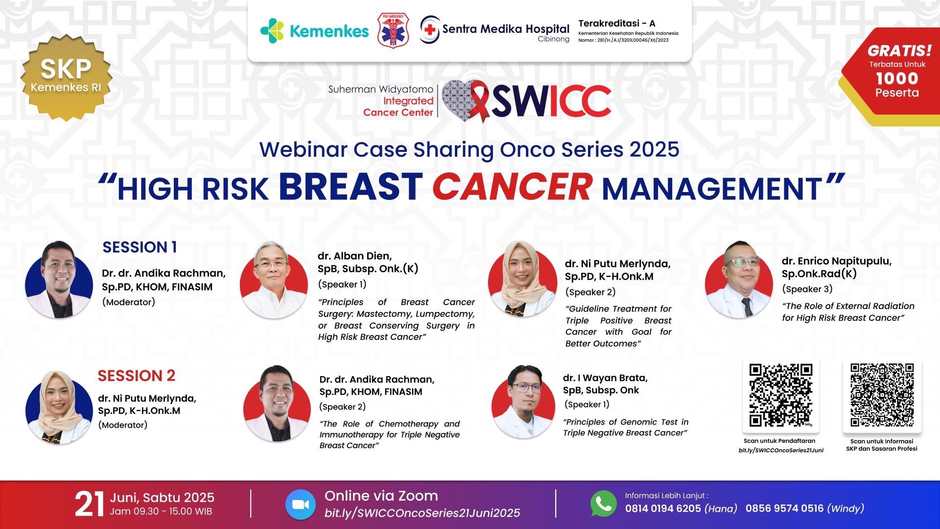 Webinar Kedokteran SWICC SMHG “Case Sharing Onco Series” High Risk Breast Cancer Management Angkatan 1