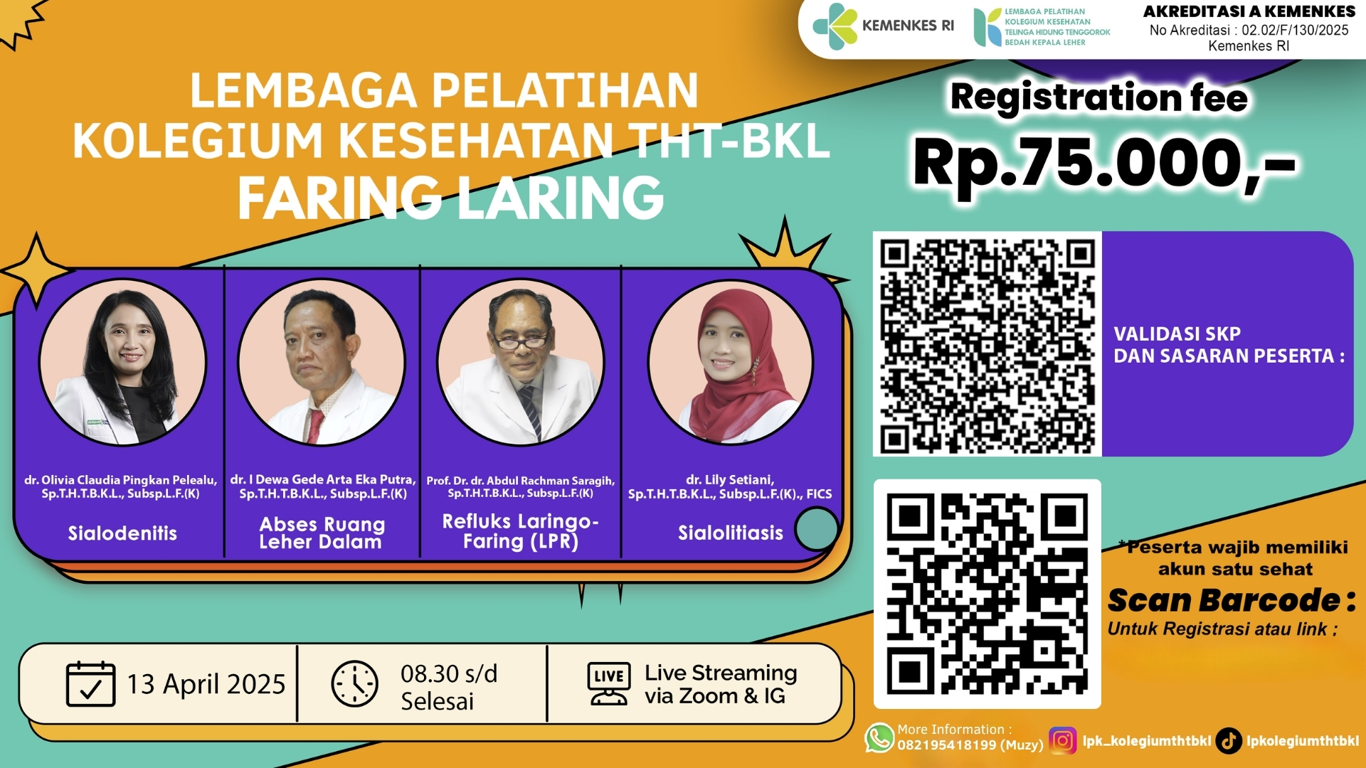 WEBINAR KOLEGIUM KESEHATAN THT BKL FARING LARING Angkatan 1
