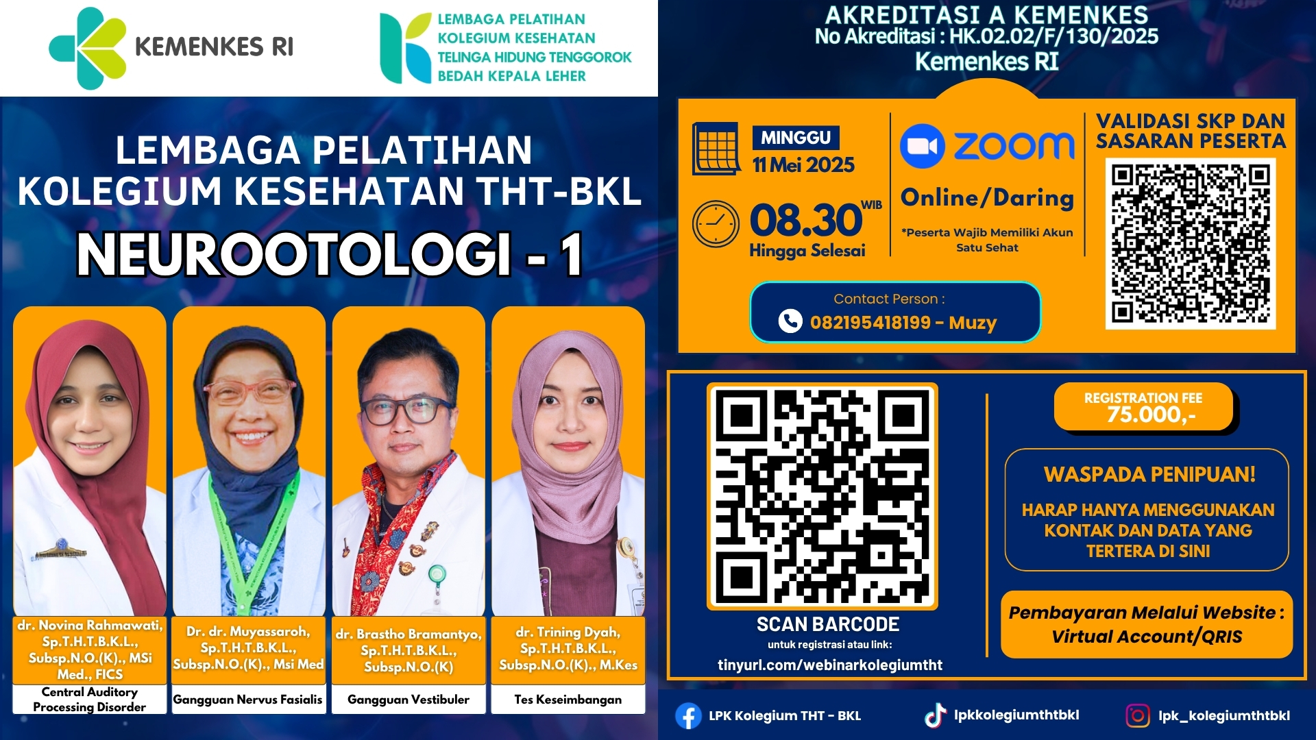 WEBINAR KOLEGIUM KESEHATAN THT - BKL NEUROTOLOGI Angkatan 1
