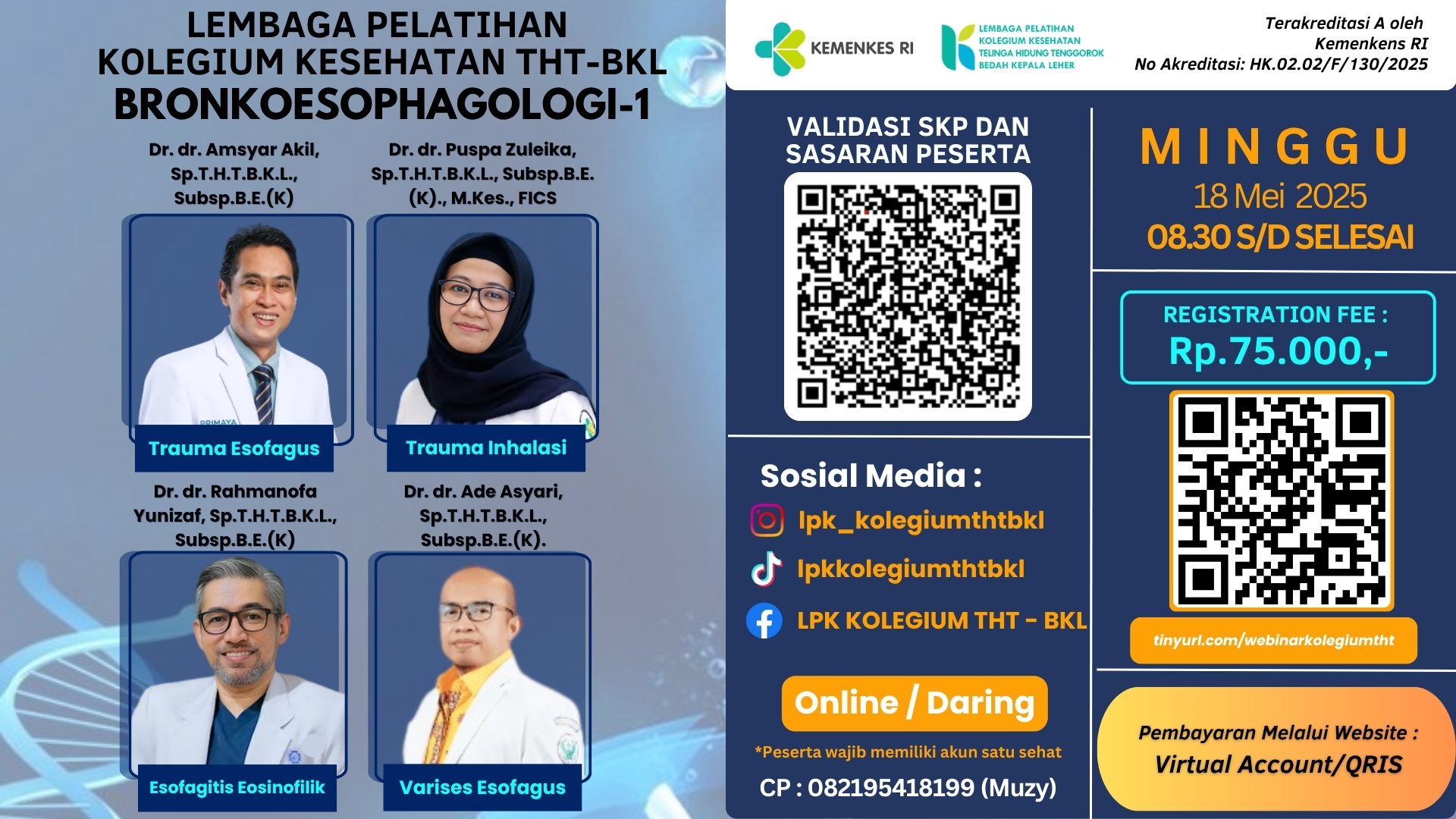 WEBINAR KOLEGIUM KESEHATAN THT-BKL BRONKOESOFAGOLOGI Angkatan 1