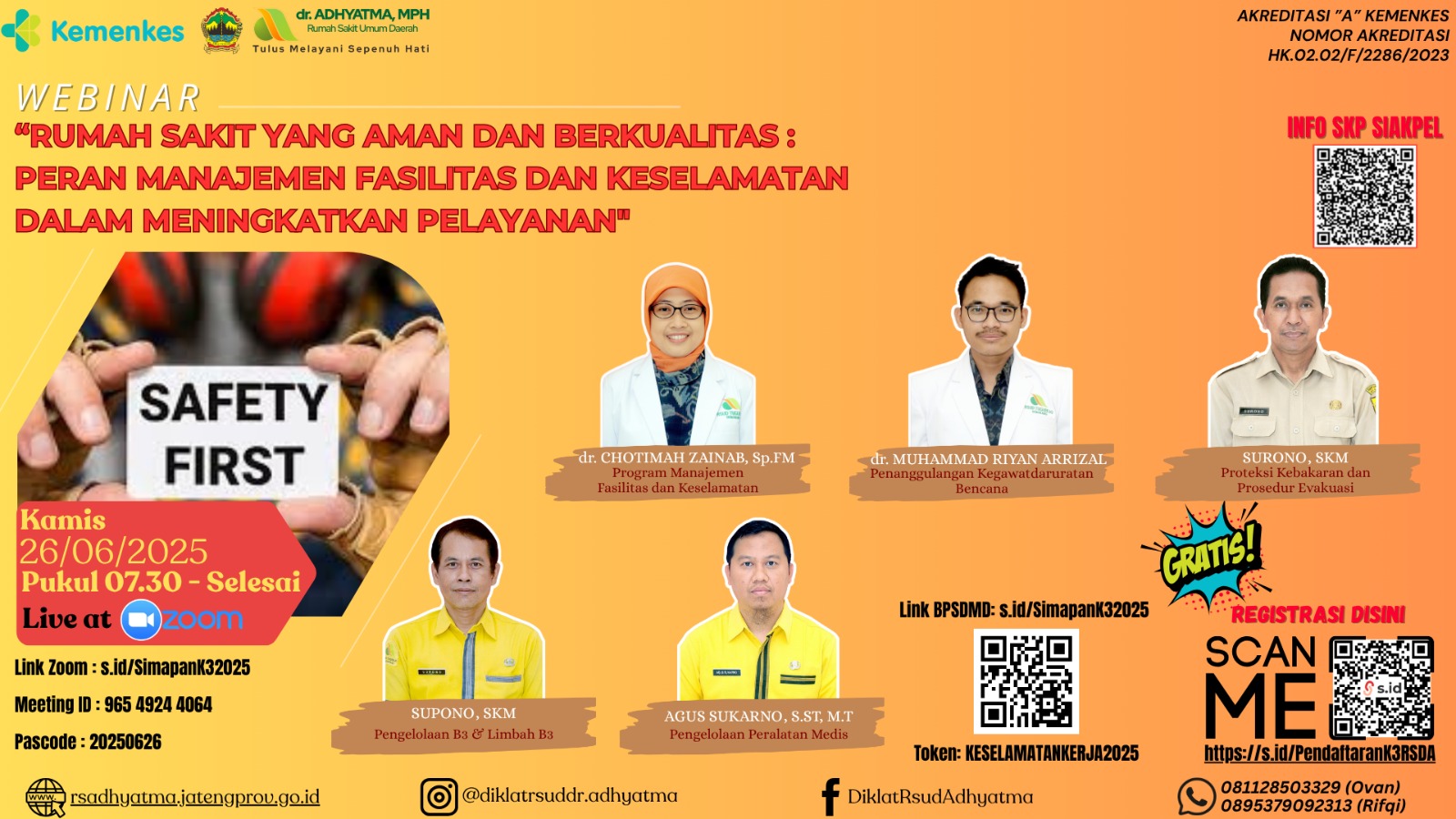 WEBINAR RUMAH SAKIT YANG AMAN DAN BERKUALITAS: PERAN MANAJEMEN FASILITAS DAN KESELAMATAN DALAM MENINGKATKAN PELAYANAN Angkatan 1