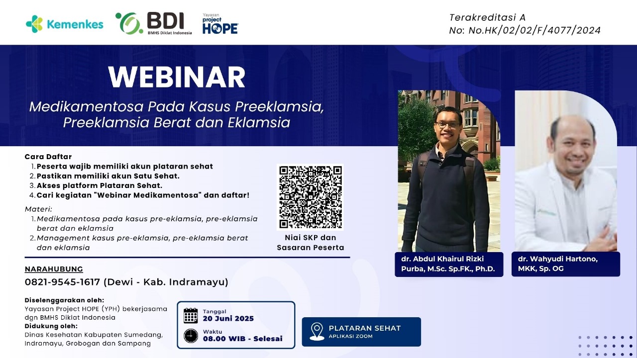 Webinar Medikamentosa Pada Kasus Preeklamsia, Preeklamsia Berat dan Eklamsia Kabupaten Indramayu Angkatan 1