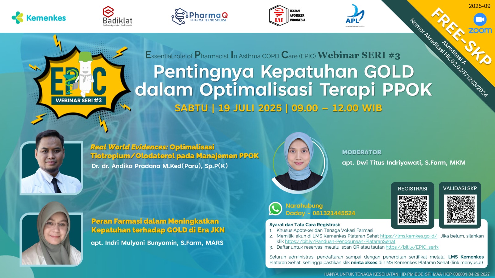 Webinar EPIC Webinar Series: Pentingnya Kepatuhan GOLD dalam Optimalisasi Terapi PPOK Angkatan 1
