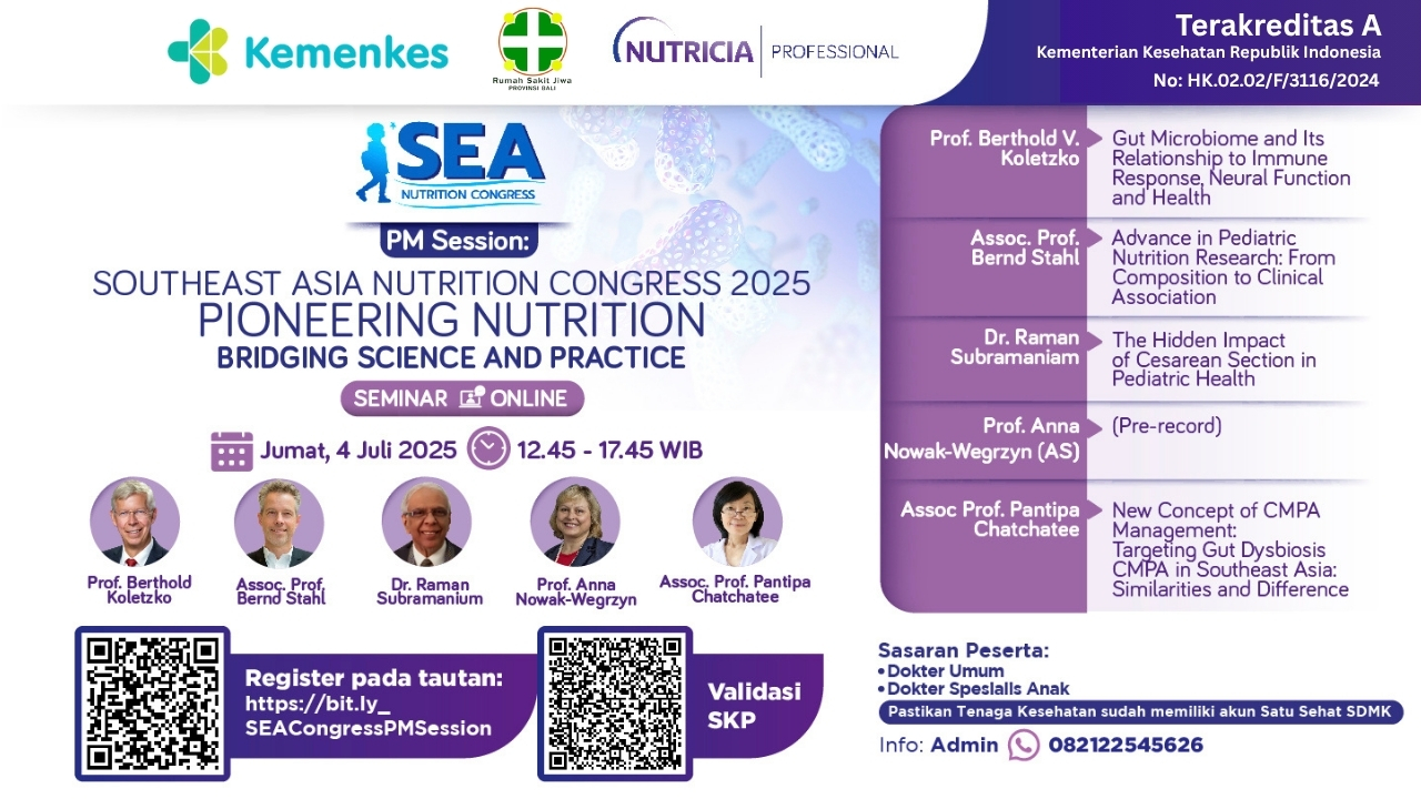 DSP WEBINAR - SOUTH EAST ASIA NUTRITION CONGRESS 2025 : NUTRISI INOVATIF, MENYATUKAN KAJIAN ILMIAH DAN IMPLEMENTASI PRAKTIS (PM SESSION) Angkatan 2