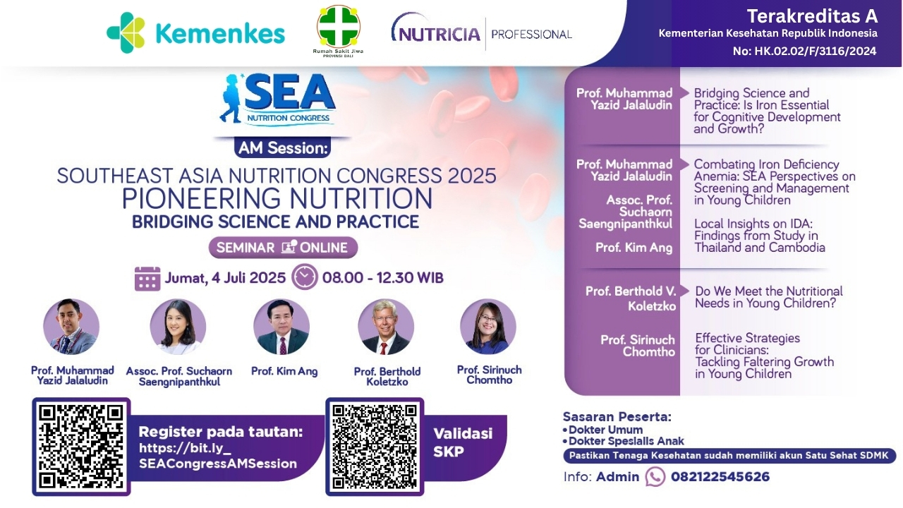 DSP WEBINAR - SOUTH EAST ASIA NUTRITION CONGRESS 2025 : NUTRISI INOVATIF, MENYATUKAN KAJIAN ILMIAH DAN IMPLEMENTASI PRAKTIS (AM SESSION) Angkatan 1