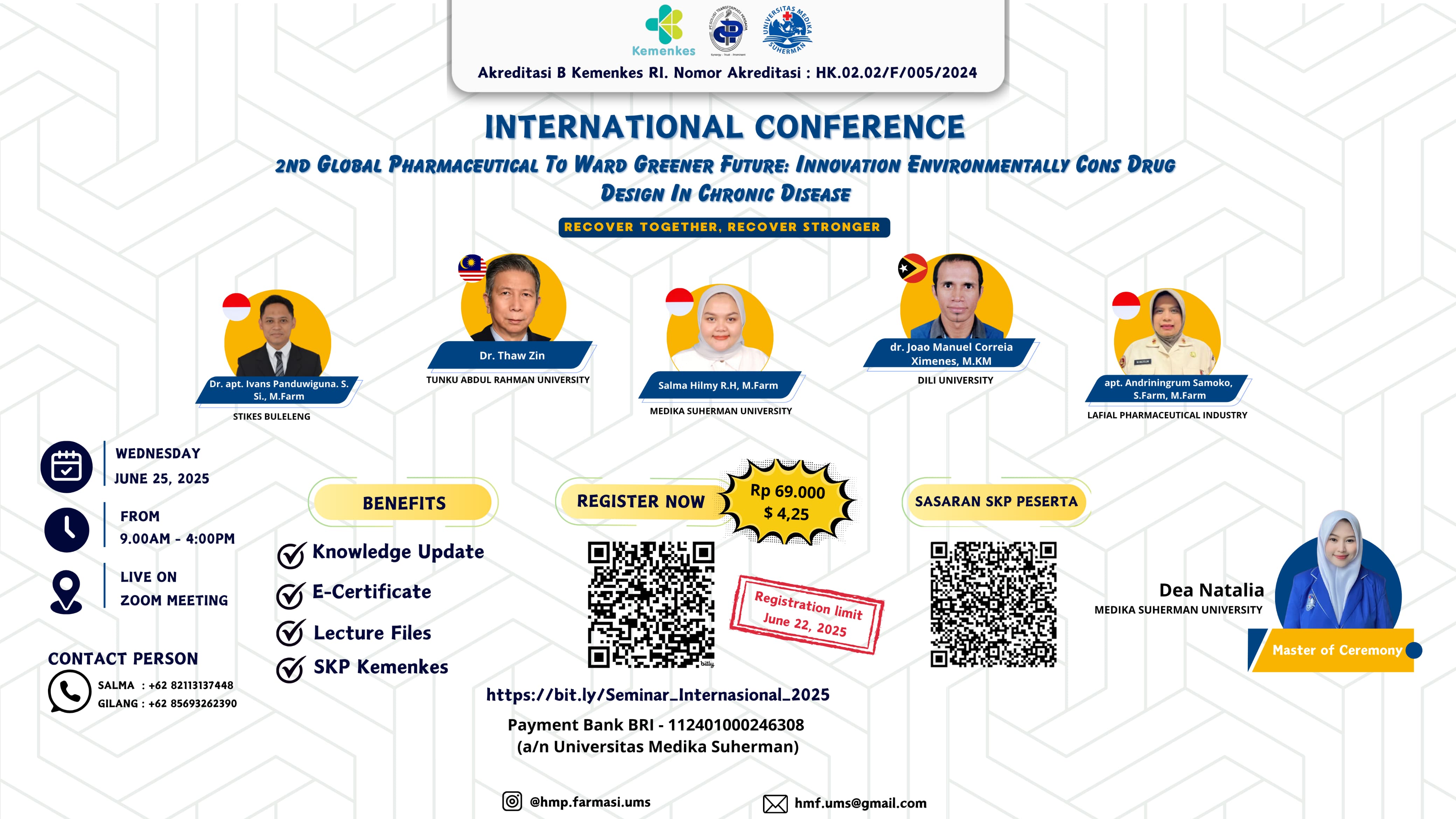 Webinar - 2nd Global Pharmaceutical To Ward Greener Future: Innovation Environmentally Cons Drug Design In Chronic Disease Angkatan 1