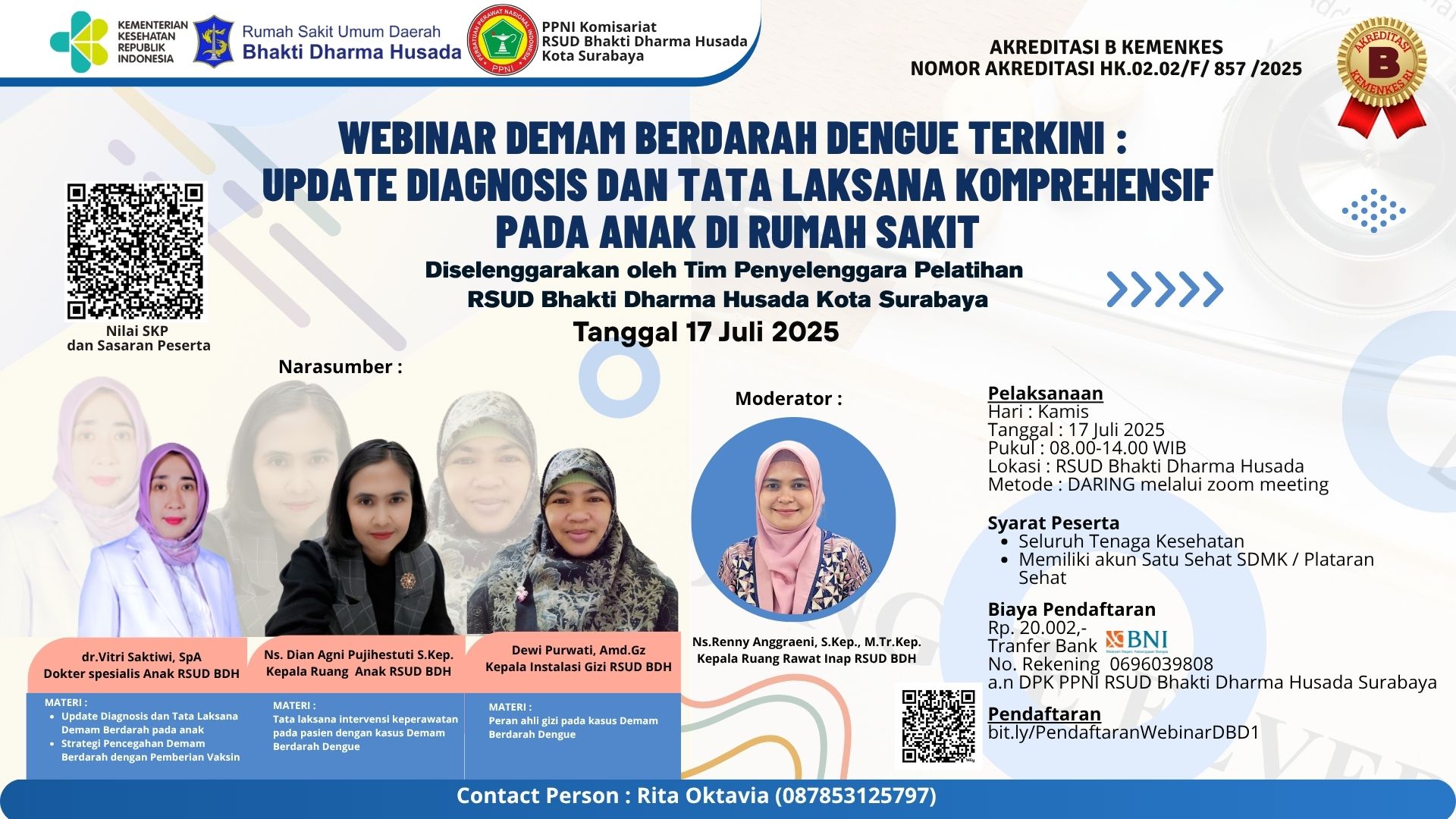 WEBINAR DEMAM BERDARAH DENGUE TERKINI : UPDATE DIAGNOSIS DAN TATA LAKSANA KOMPREHENSIF PADA ANAK  DI RUMAH SAKIT Angkatan 1