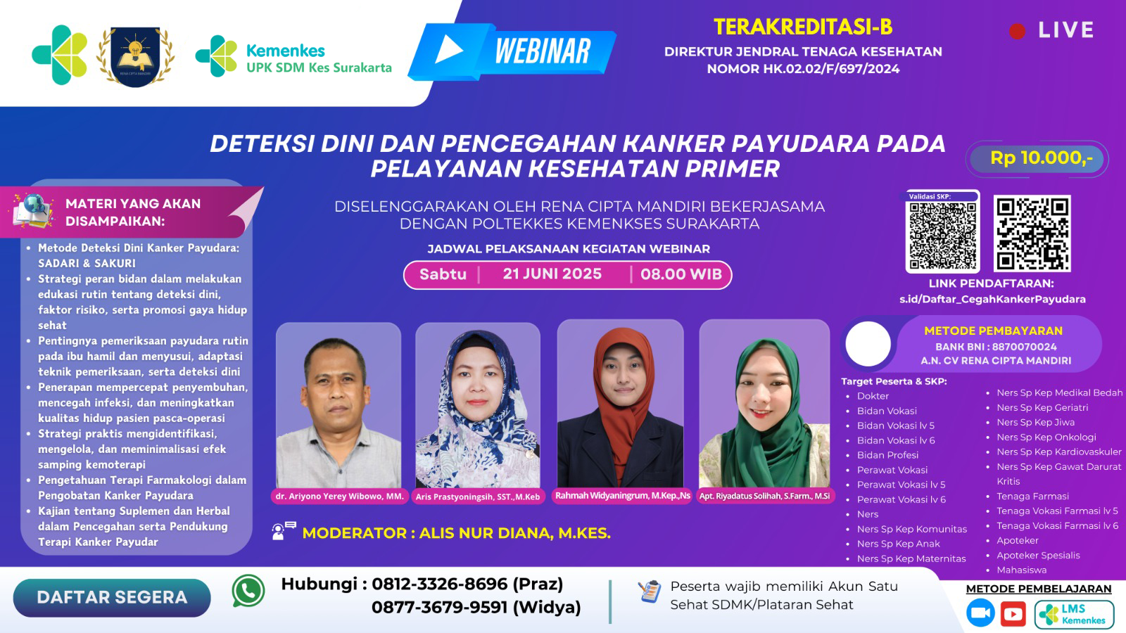 WEBINAR DETEKSI DINI DAN PENCEGAHAN KANKER PAYUDARA  PADA PELAYANAN KESEHATAN PRIMER Angkatan 1