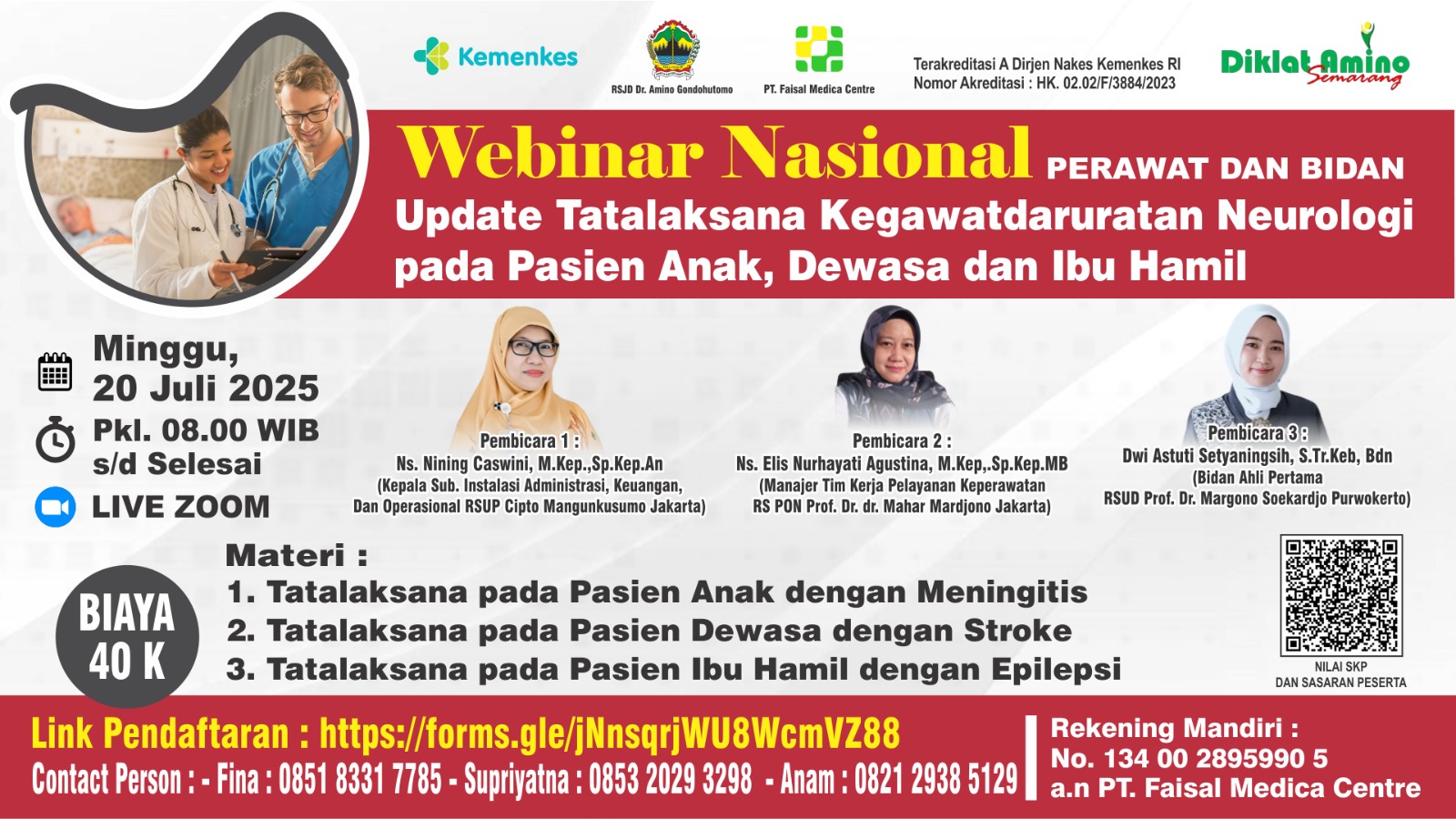 WEBINAR NASIONAL - UPDATE TATALAKSANA KEGAWATDARURATAN NEUROLOGI PADA PASIEN ANAK, DEWASA, DAN IBU HAMIL Angkatan 1
