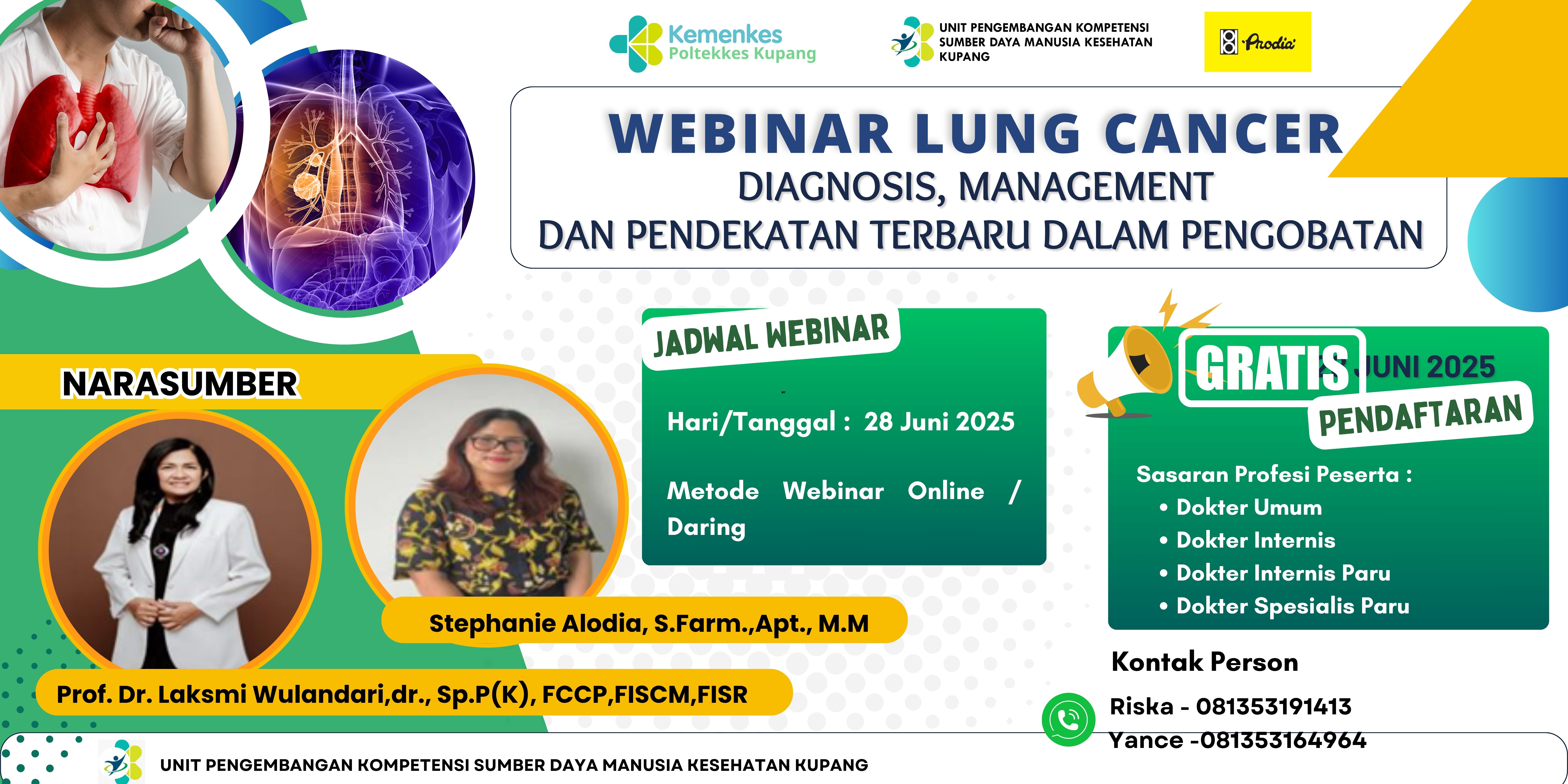 WEBINAR LUNG CANCER DIAGNOSIS, MANAGEMENT DAN PENDEKATAN TERBARU DALAM PENGOBATAN