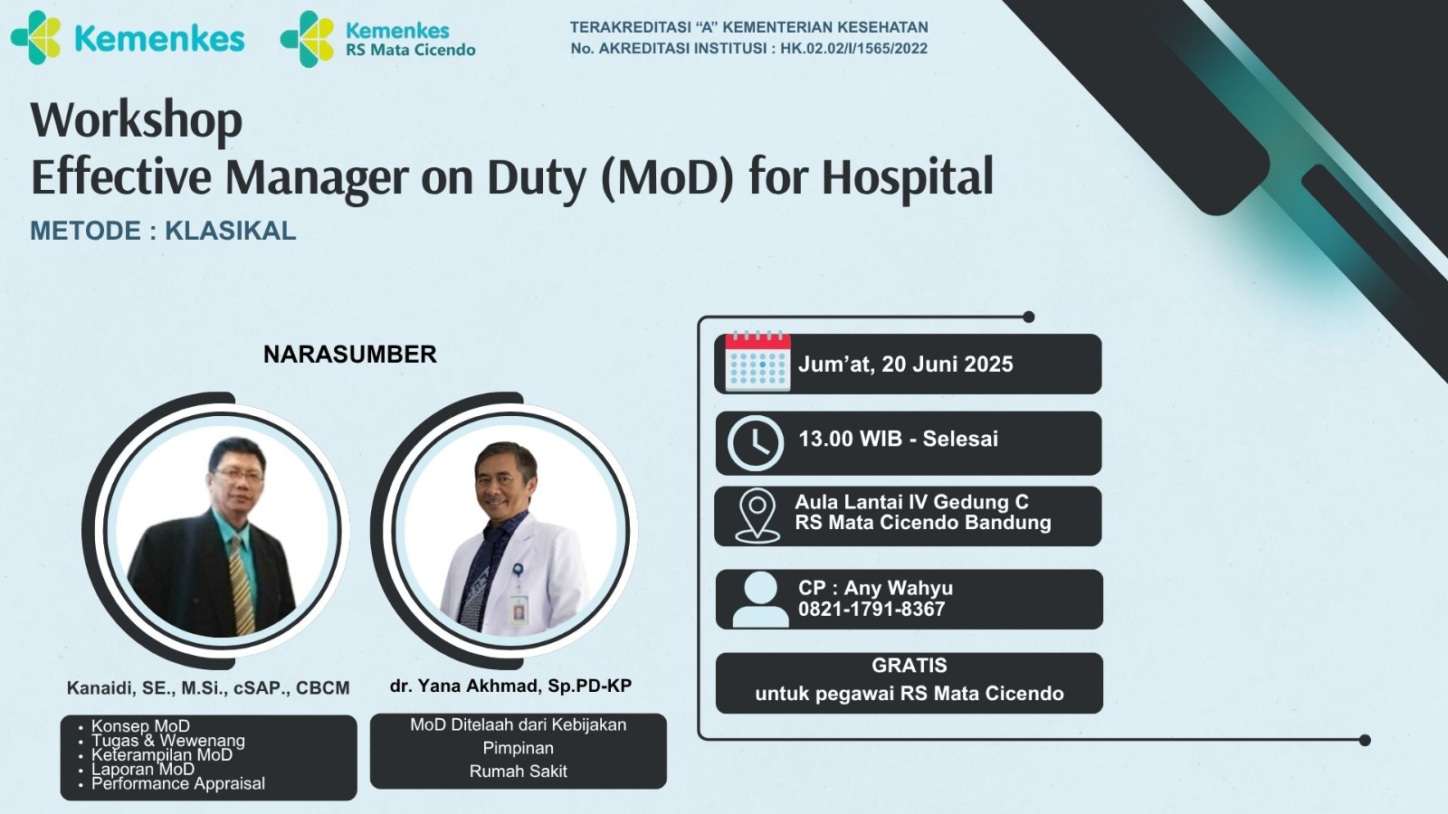 Effective MANAGER on DUTY (MoD) for Hospital Angkatan 1