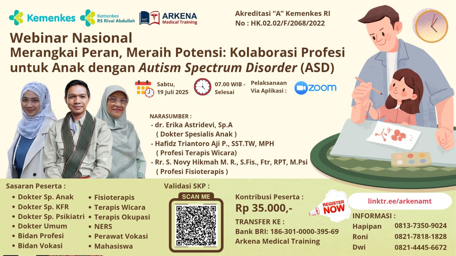 Webinar Kesehatan Merangkai Peran, Meraih Potensi: Kolaborasi Profesi untuk Anak dengan ASD Angkatan 1