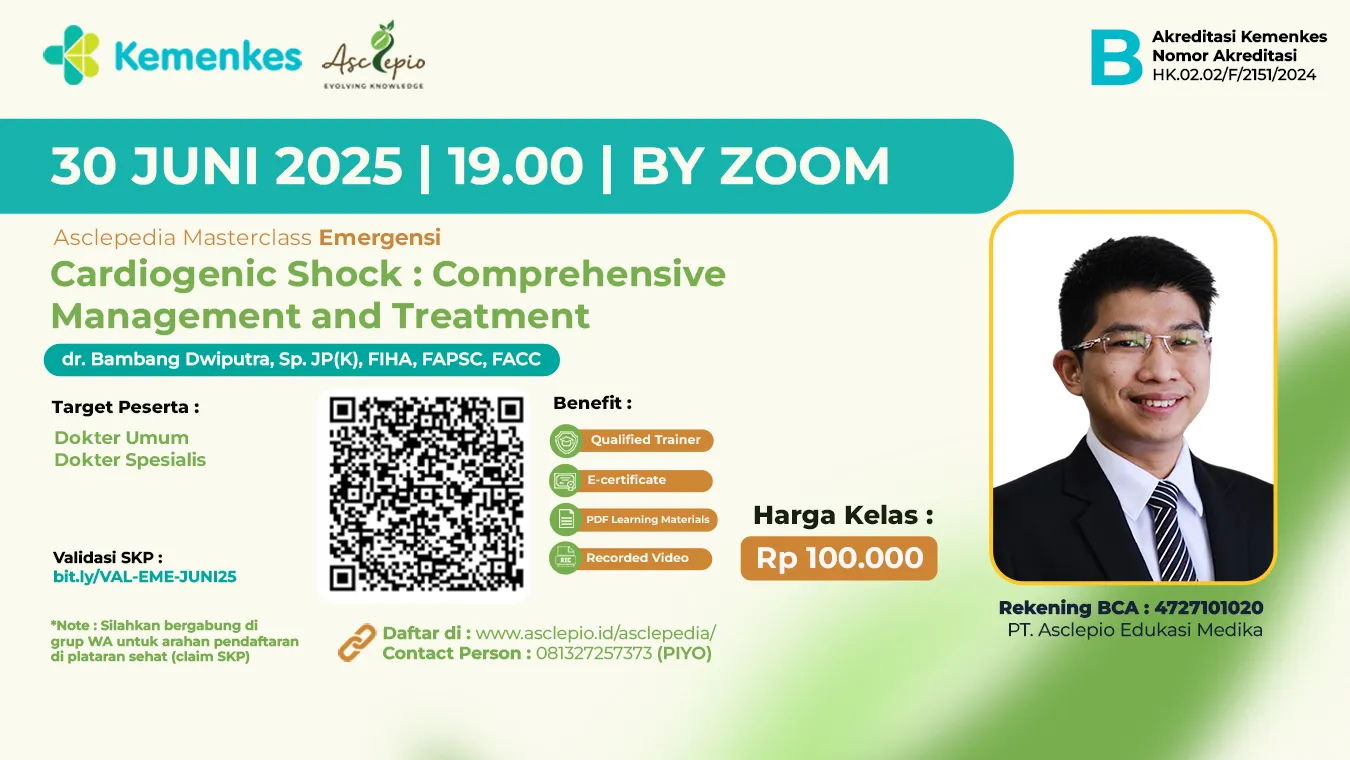 Asclepedia Master Class Emergency “Cardiogenic Shock : Comprehensive Management and Treatment” Angkatan 1