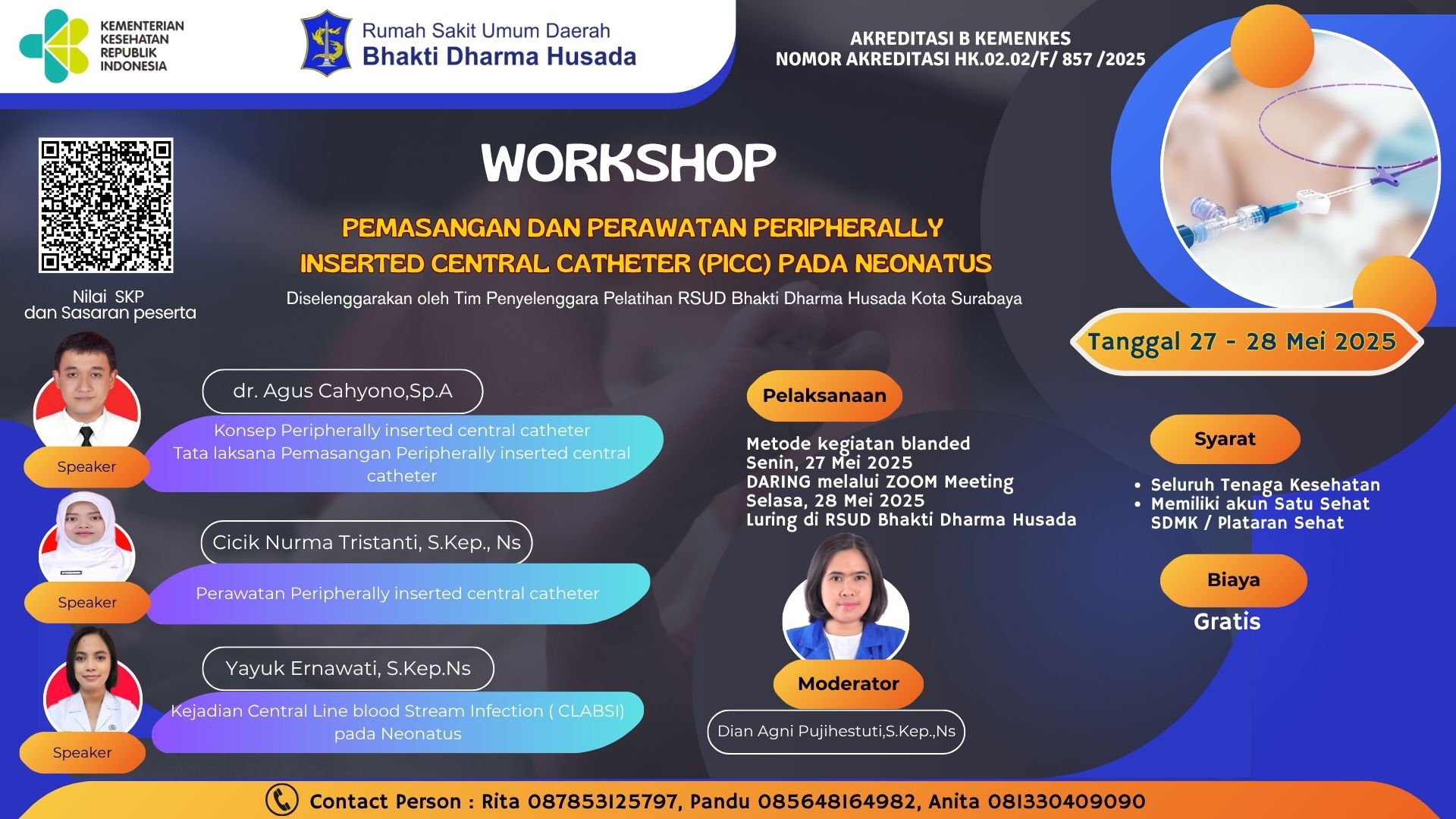 WORKSHOP PEMASANGAN DAN PERAWATAN PERIPHERALLY INSERTED CENTRAL CATHETER (PICC) PADA NEONATUS Angkatan 1