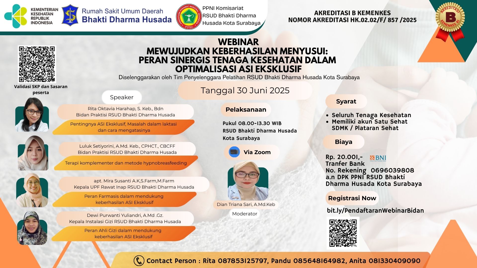 WEBINAR MEWUJUDKAN KEBERHASILAN MENYUSUI: PERAN SINERGIS TENAGA KESEHATAN DALAM OPTIMALISASI ASI EKSKLUSIF Angkatan 1
