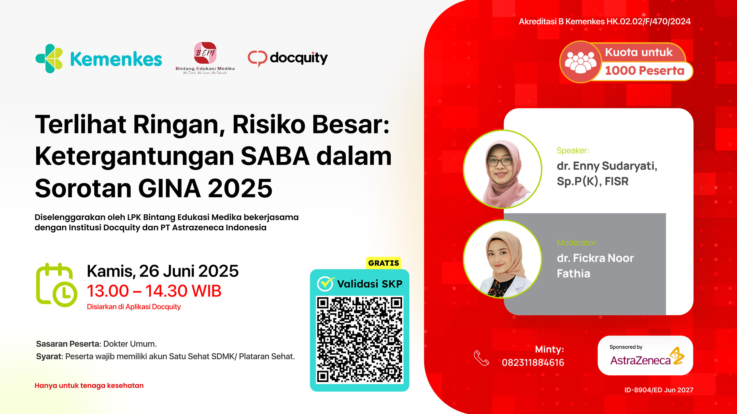 Webinar "Terlihat Ringan, Risiko Besar: Ketergantungan SABA dalam Sorotan GINA 2025"   Angkatan 1