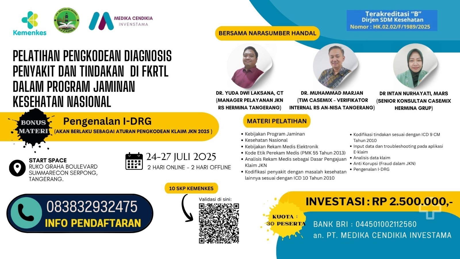 Pelatihan Pengkodean Diagnosis Penyakit dan Tindakan bagi Tenaga Koder di FKRTL dalam Program Jaminan Kesehatan Nasional Angkatan 1