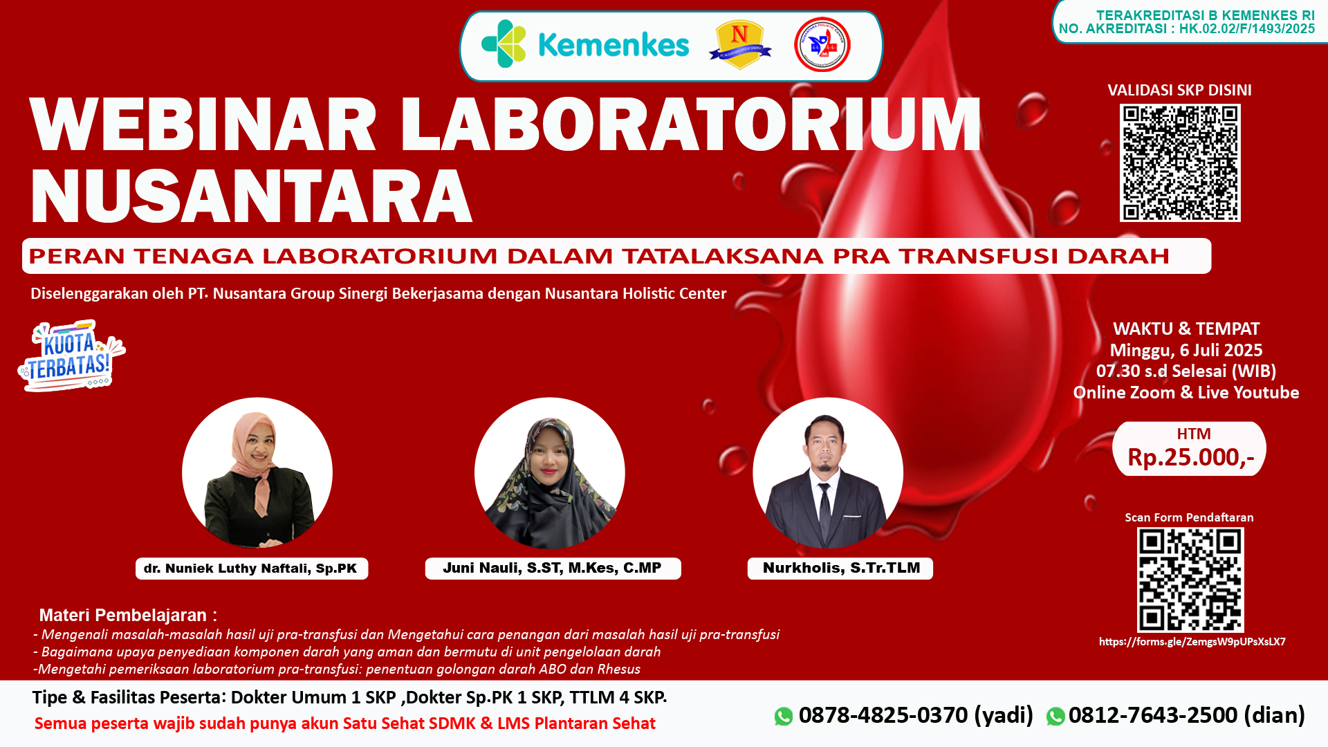 Webinar Laboratorium Nusantara : Peran Tenaga Laboratorium dalam Tatalaksana  Pra-Transfusi Darah Angkatan 1