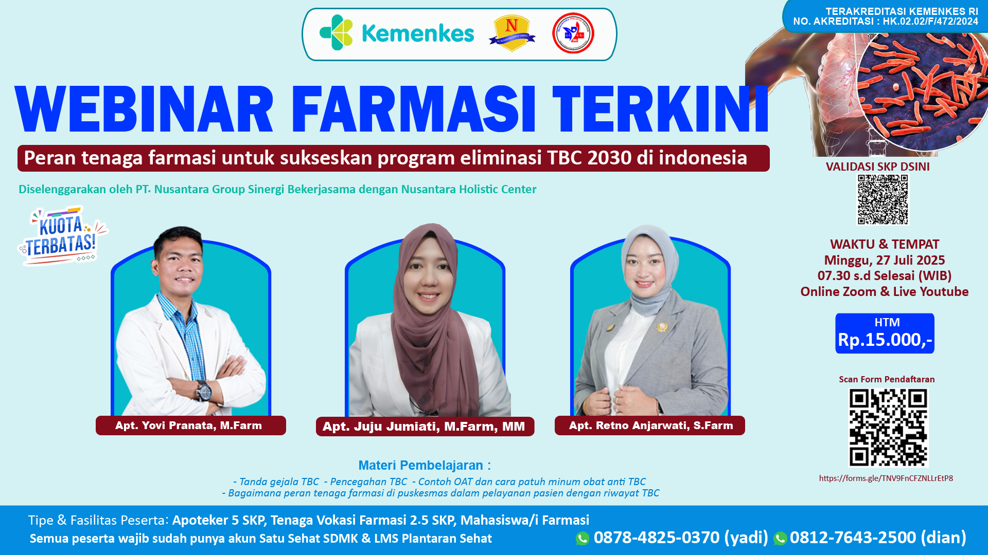 Webinar Farmasi Terkini : Peran Tenaga Farmasi untuk Sukseskan Program Eliminasi TBC 2030 di Indonesia Angkatan 1