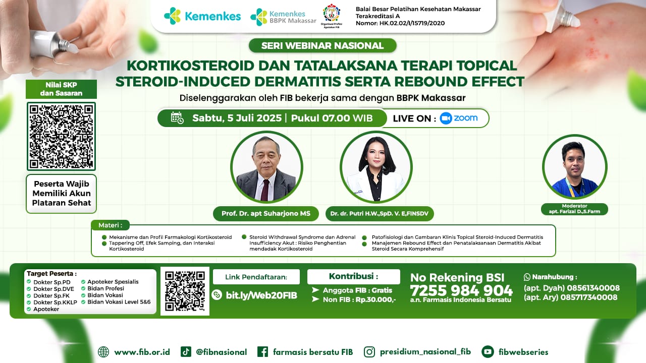 Webinar Kortikosteroid dan Tatalaksana Terapi Tropical Steroid-Induced Dermatitis Serta Rebound Effect Kerjasama Farmasis Indonesia Bersatu Angkatan 1