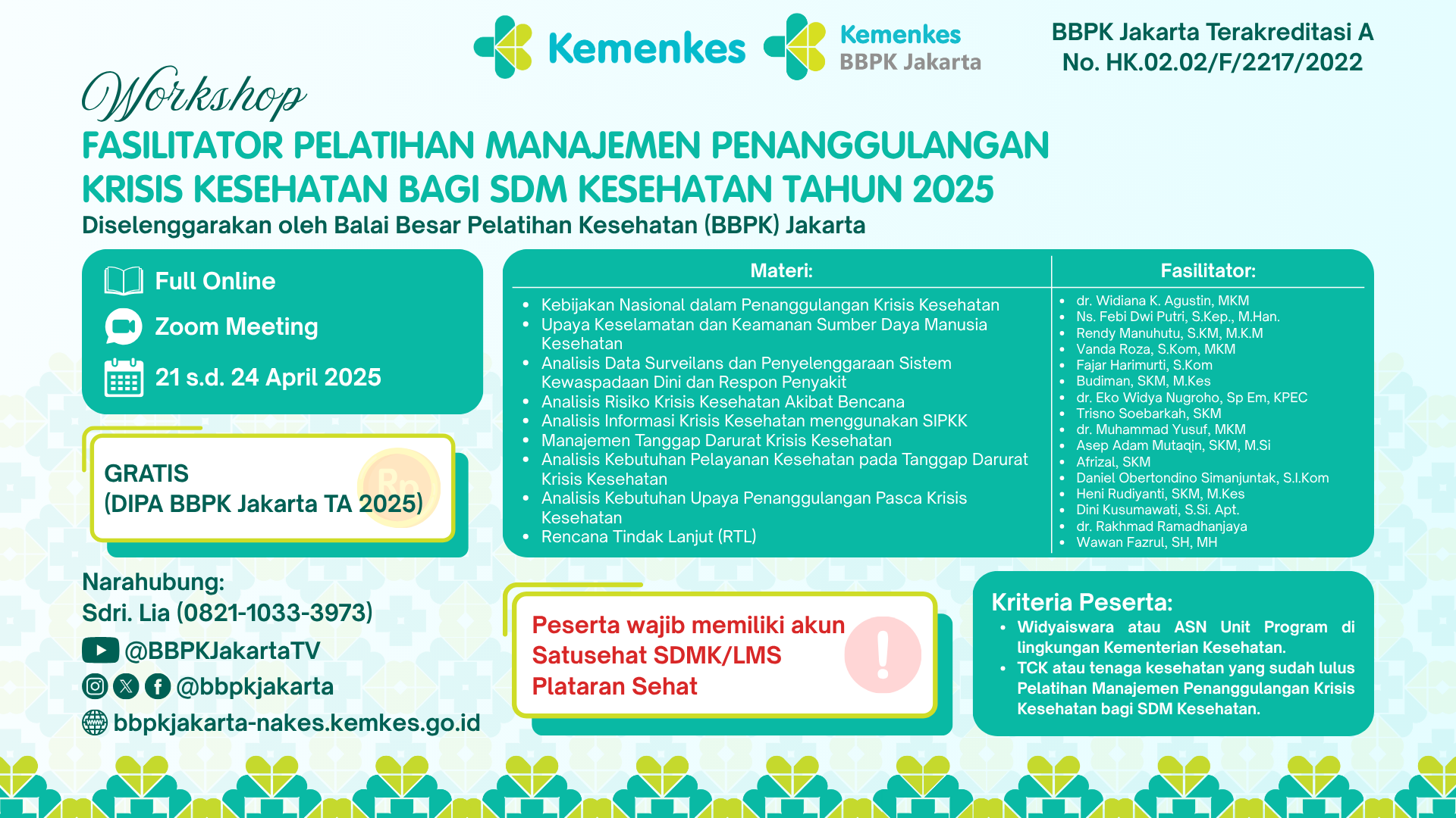 WORKSHOP BAGI FASILITATOR PELATIHAN MANAJEMEN PENANGGULANGAN KRISIS KESEHATAN BAGI SDM KESEHATAN