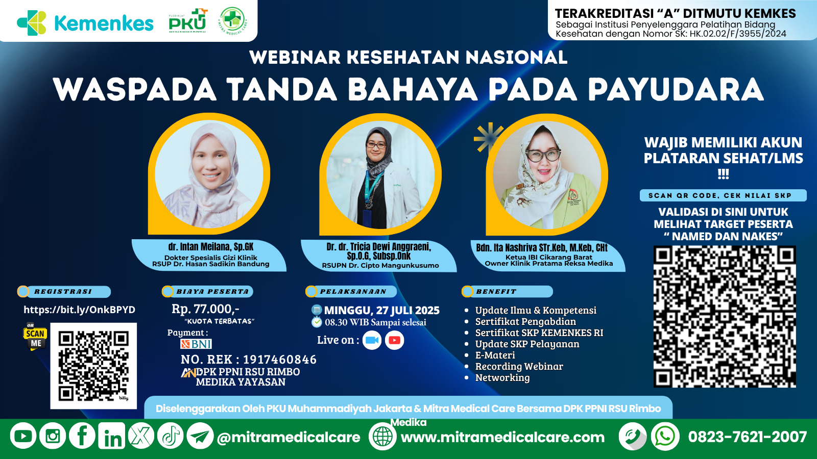 Webinar Kesehatan Nasional “Waspada Tanda Bahaya Pada Payudara” Angkatan 1