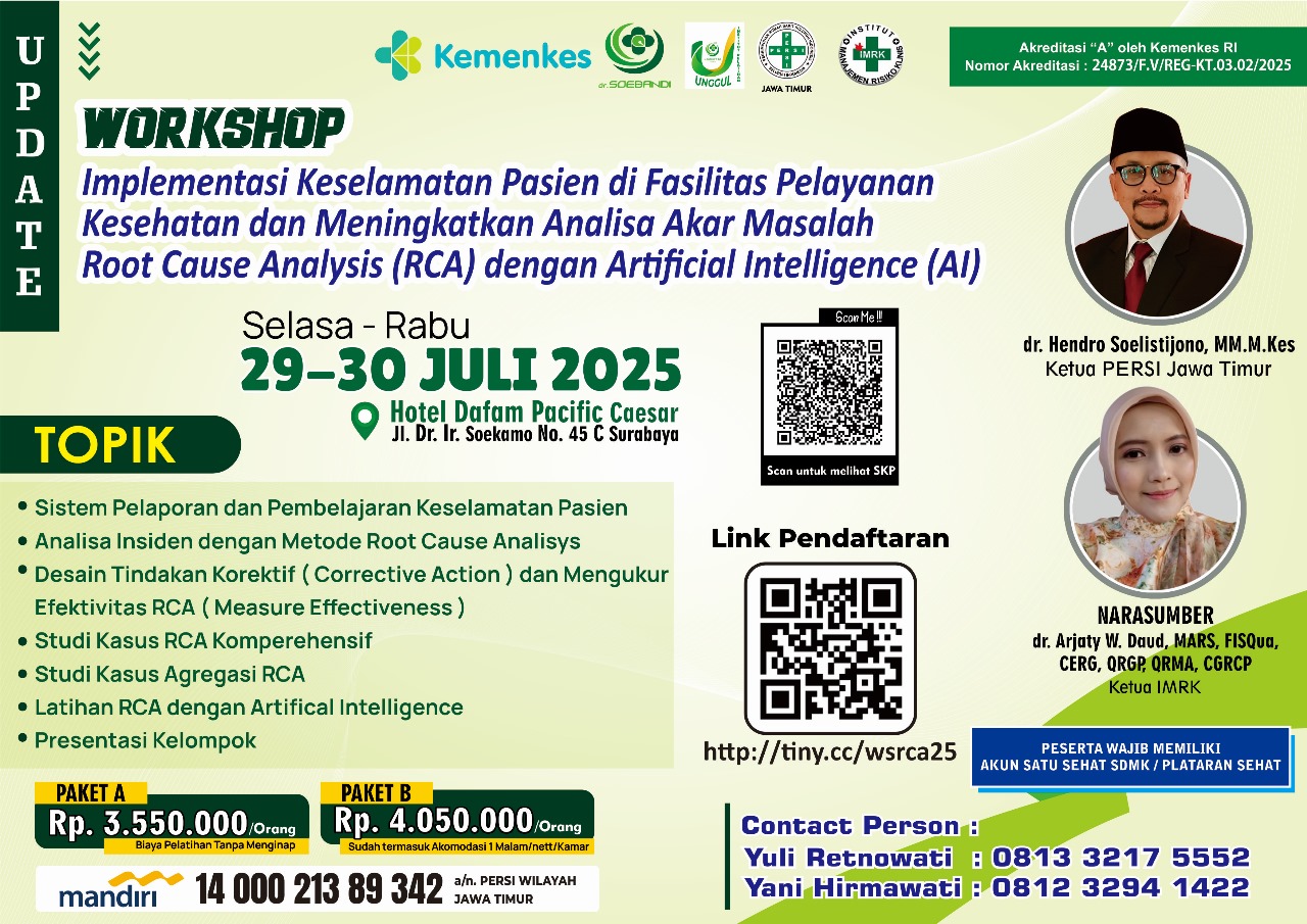 Workshop Implementasi Keselamatan Pasien di Fasilitas Pelayanan Kesehatan dan Meningkatkan Analisa Akar Masalah Root Cause Analysis (RCA) dengan Artificial Intelligence (AI) Angkatan 1