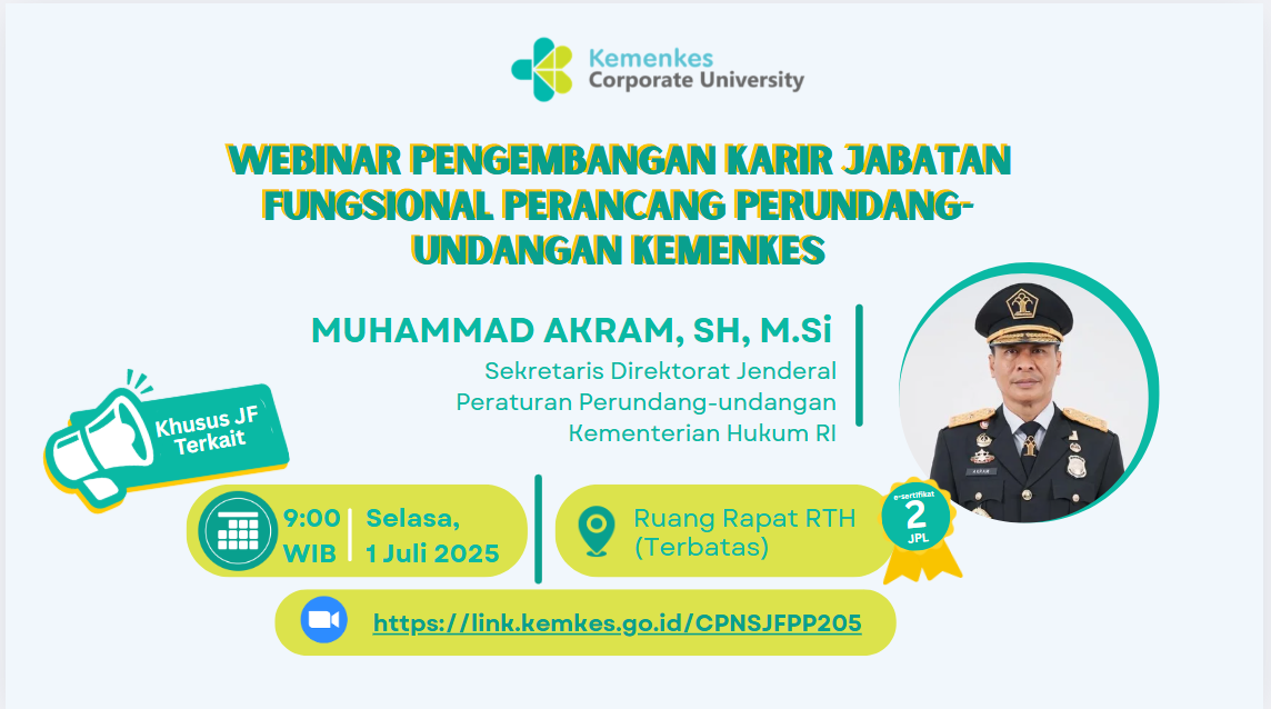 Webinar Mentorship Pengembangan Karir Jabatan Fungsional Perancang Peraturan Perundang-Undangan Kementerian Kesehatan