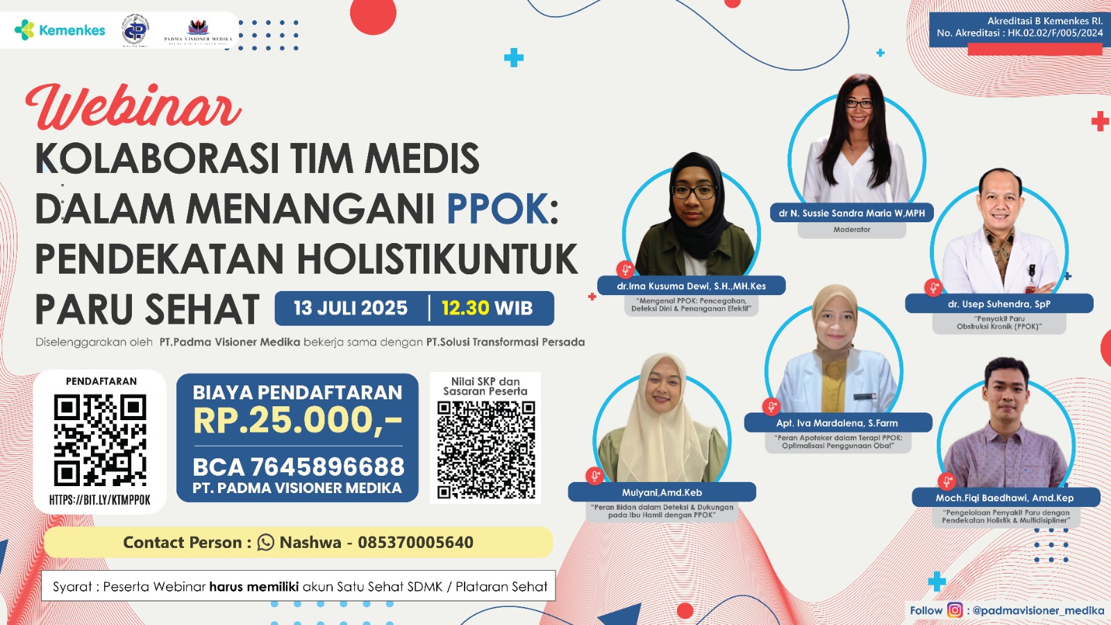 Webinar Kolaborasi Tim Medis dalam Menangani PPOK: Pendekatan Holistik untuk Paru Sehat Angkatan 1