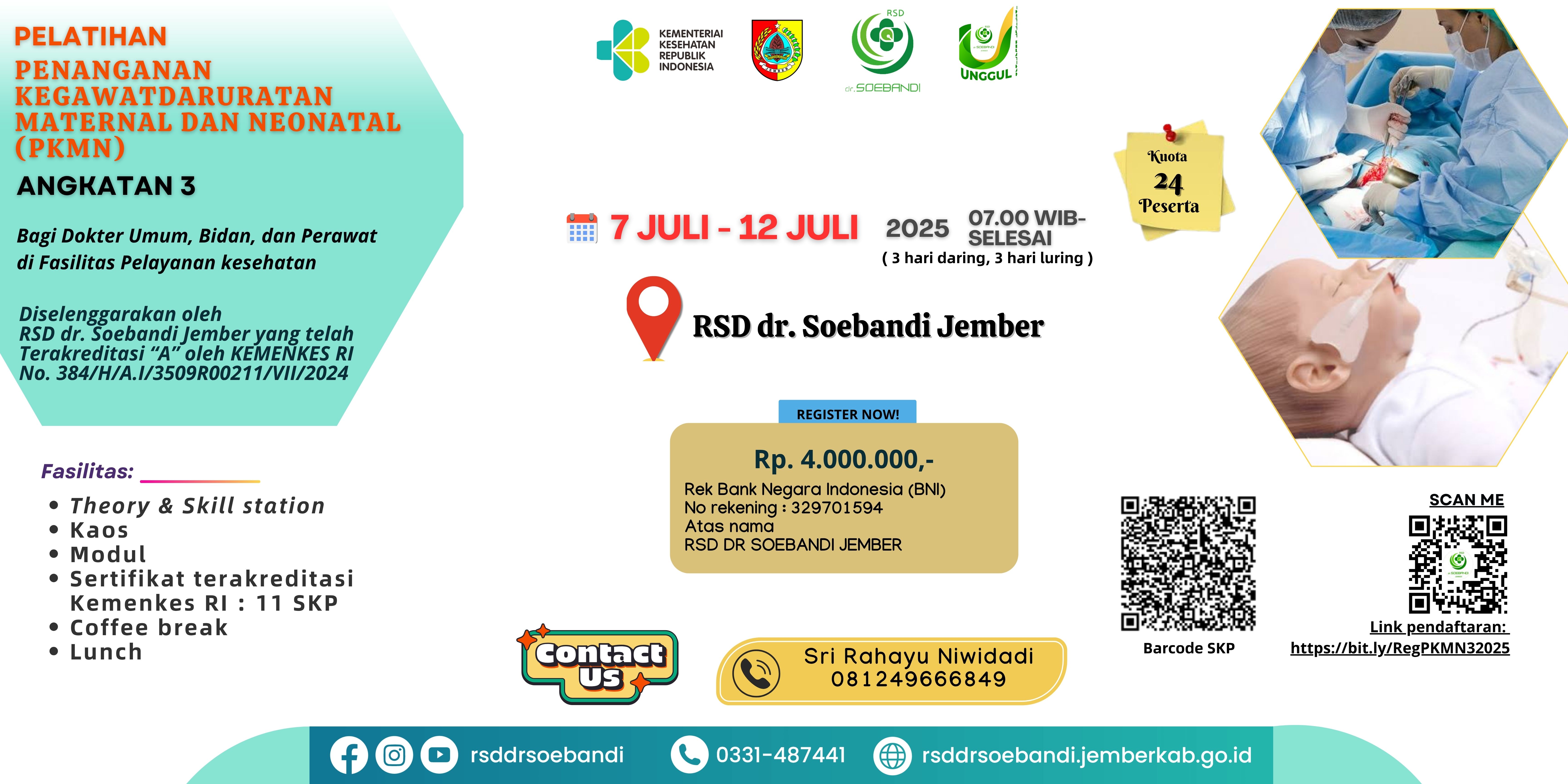 Pelatihan Penanganan Kegawatdaruratan Maternal dan Neonatal (PKMN) bagi Dokter Umum, Bidan dan Perawat di Fasilitas Pelayanan Kesehatan Angkatan 3