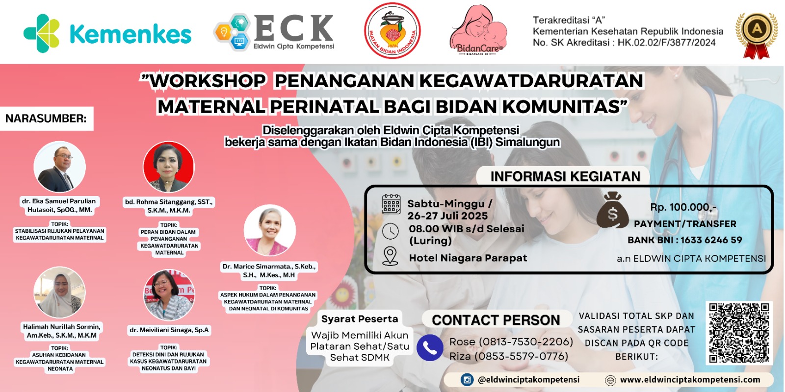 Workshop Penanganan Kegawatdaruratan Maternal Perinatal Bagi Bidan Komunitas Angkatan 1