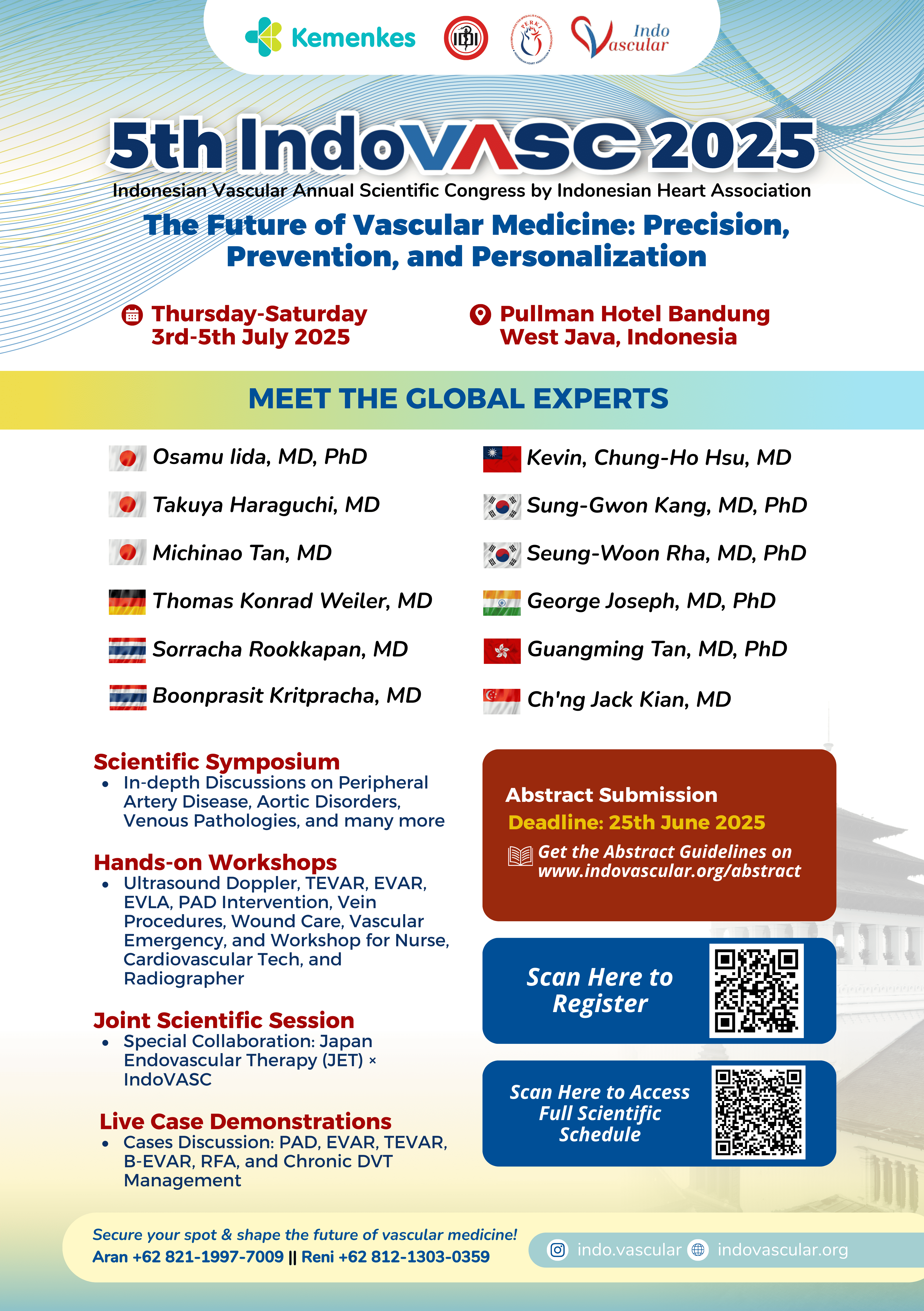 SYMPOSIUM The 5th IndoVASC "SYMPOSIUM The 5th IndoVASC "The Future of Vascular Medicine: Precision, Prevention, and Personalization" (Ballroom 2 - Saturday) Angkatan 1
