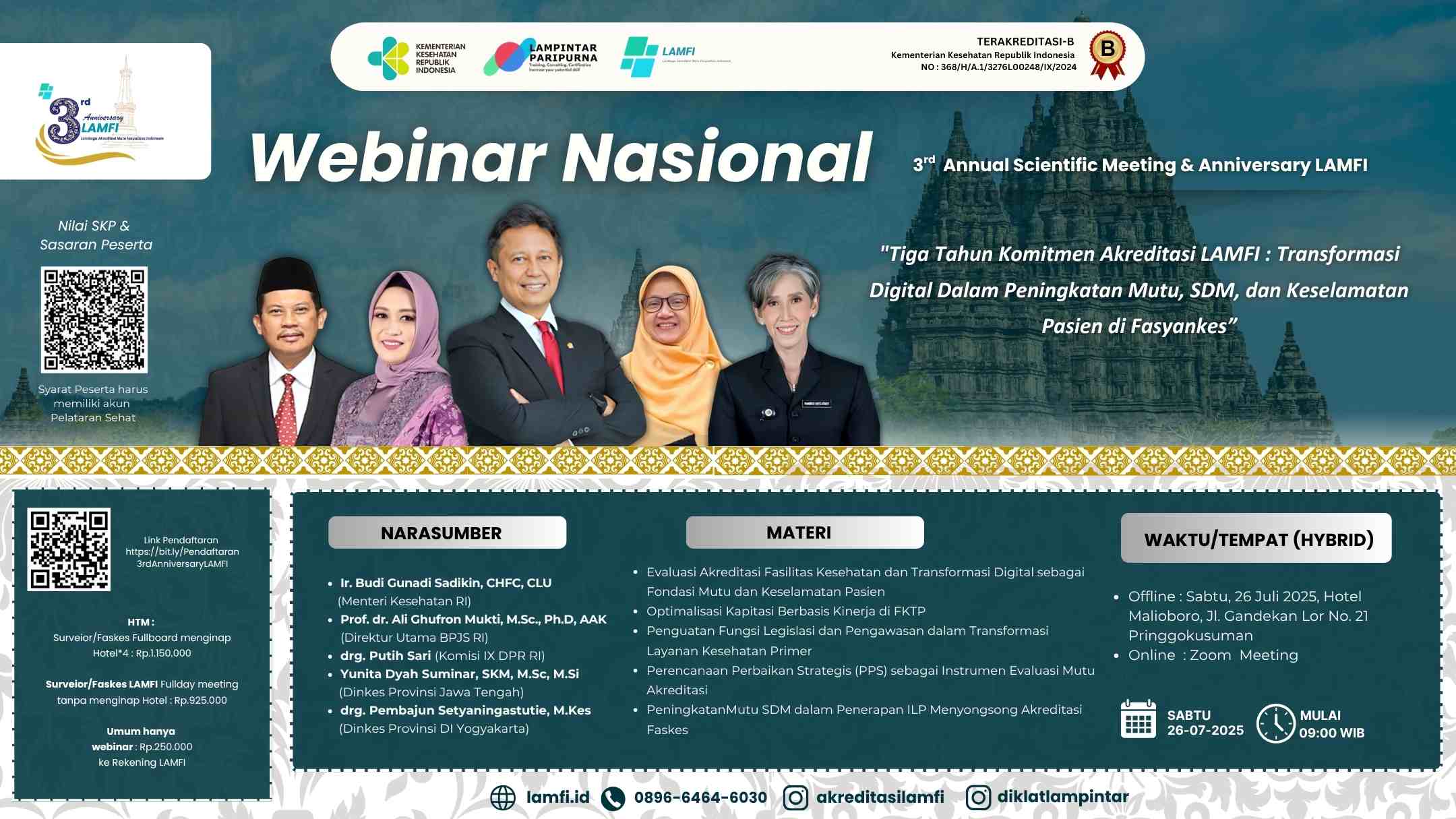 Webinar "Tiga Tahun Komitmen LAMFI : Transformasi Digital Dalam Peningkatan Mutu, SDM, dan Keselamatan Pasien di Fasyankes" Angkatan 1