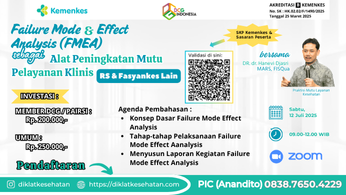 FAILURE MODE & EFFECT ANALYSIS (FMEA) SEBAGAI ALAT PENINGKATAN MUTU PELAYANAN KLINIS DI RS & FASYANKES LAIN Angkatan 1