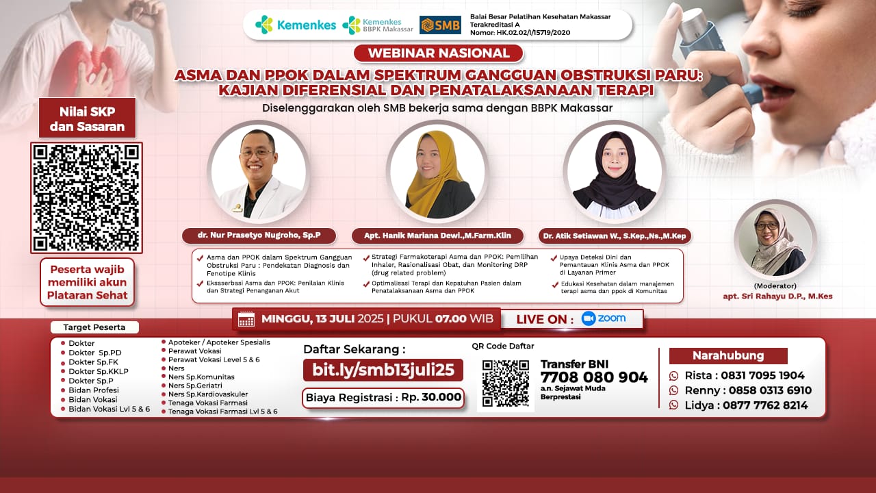 Webinar Nasional Asma dan PPOK Dalam Sprektrum Gangguan Obstruksi Paru: Kajian Diferensial dan Penatalaksanaan Terapi Kerjasama Sejawat Muda Berprestasi  Angkatan 1