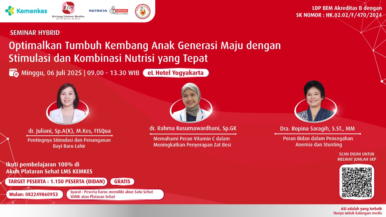 DSP Seminar - "Optimalkan Tumbuh Kembang Anak Generasi Maju Dengan  Stimulasi Dan Kombinasi Nutrisi Yang Tepat" Angkatan 1