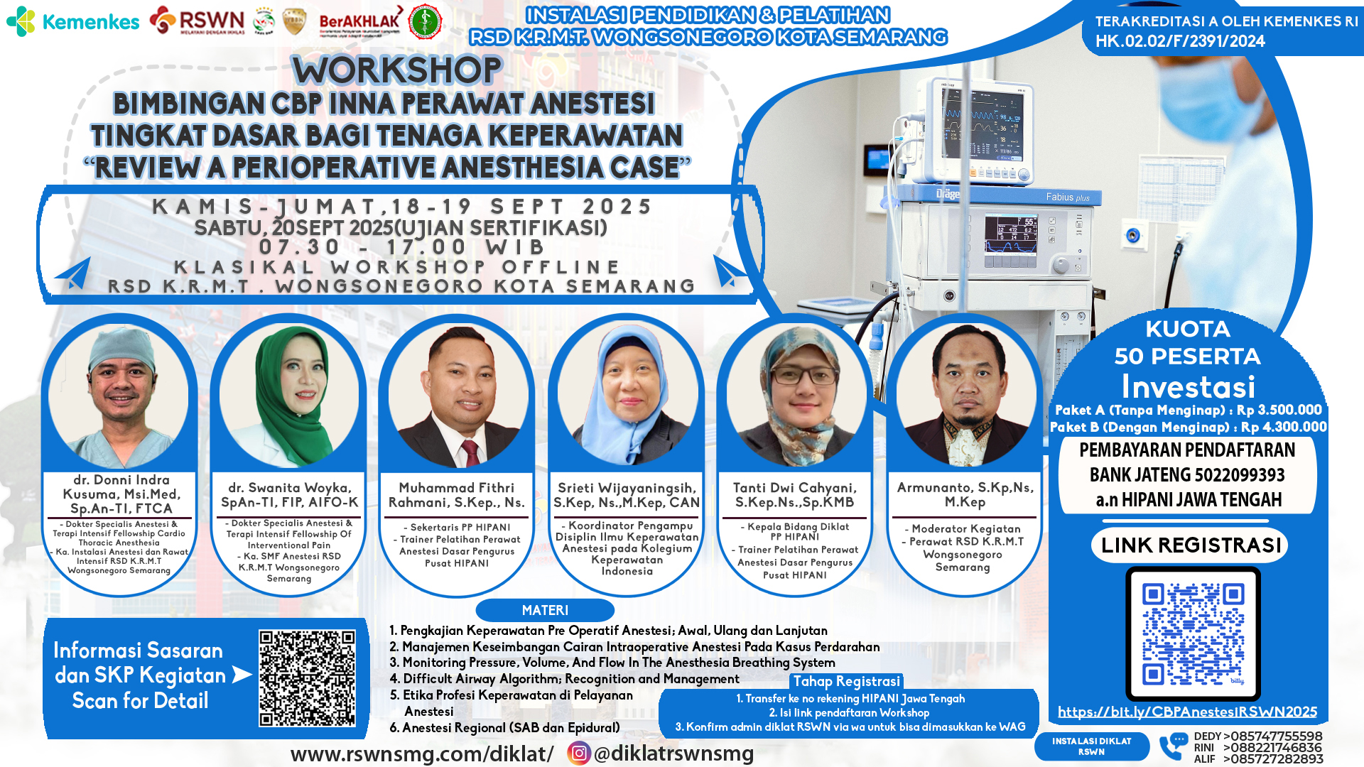 WORKSHOP BIMBINGAN CBP INNA PERAWAT ANESTESI TINGKAT DASAR BAGI TENAGA KEPERAWATAN “REVIEW A PERIOPERATIVE ANESTHESIA CASE” Angkatan 1