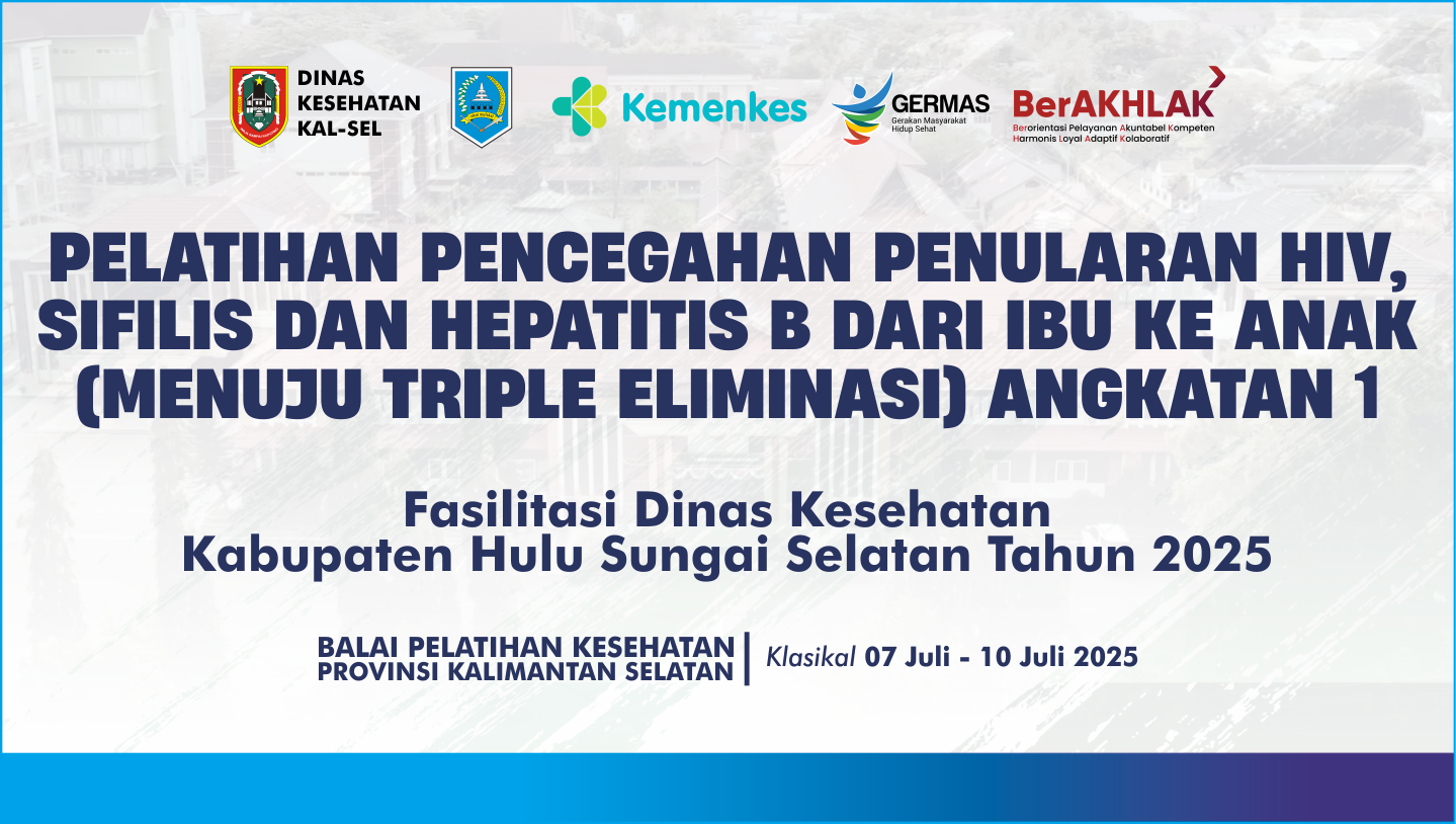 Pelatihan Pencegahan Penularan HIV, Sifilis dan Hepatitis B dari Ibu Ke Anak (Menuju Triple Eliminasi) Angkatan 1