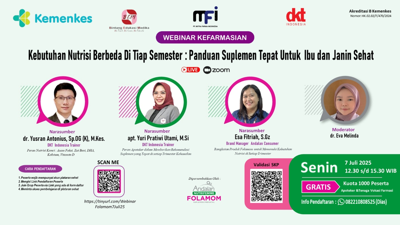 Webinar "Kebutuhan Nutrisi Berbeda Di Tiap Trimester : Panduan Suplemen Tepat Untuk Ibu dan Janin Sehat" Angkatan 1
