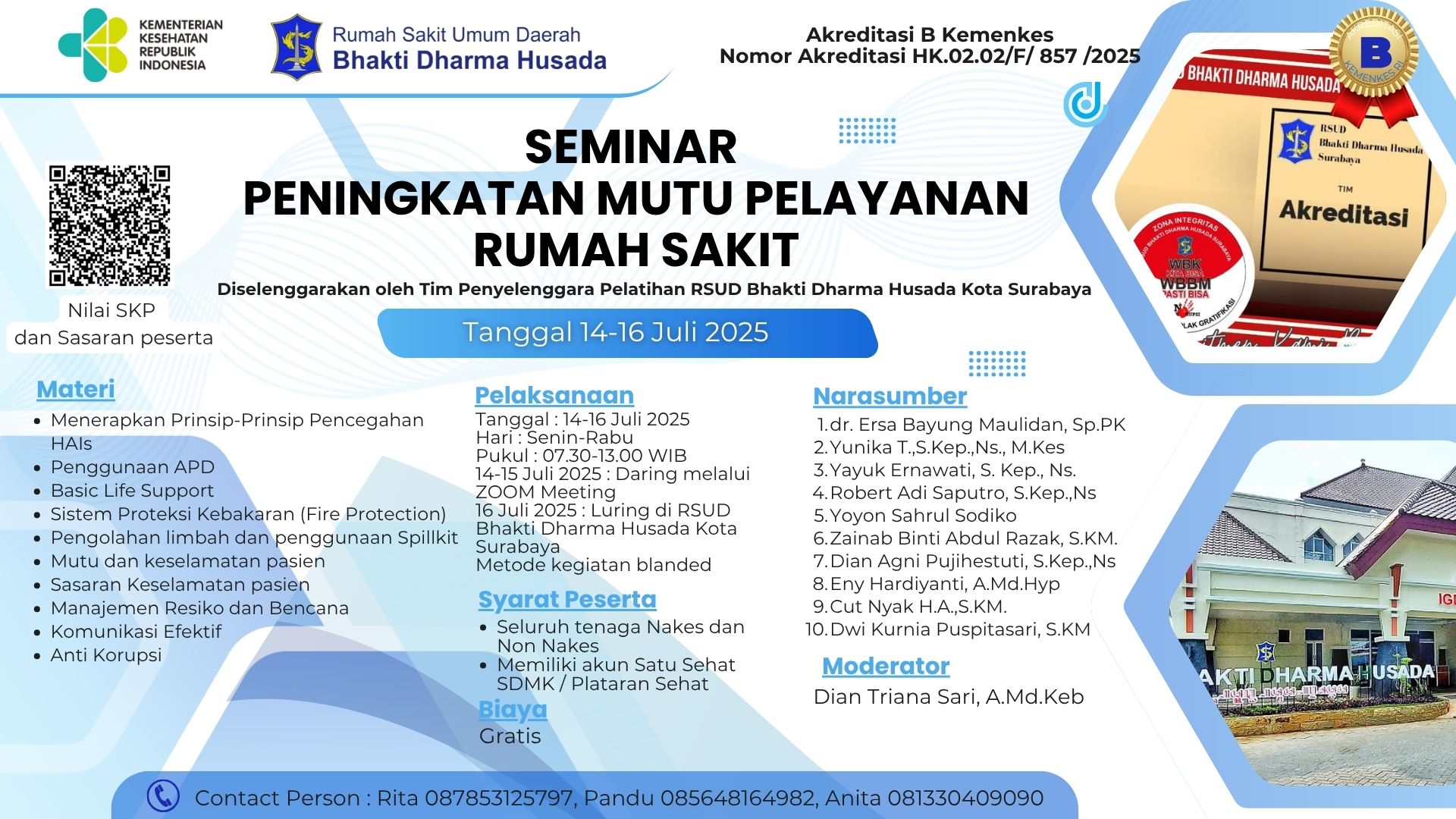 SEMINAR PENINGKATAN MUTU PELAYANAN RUMAH SAKIT Angkatan 1