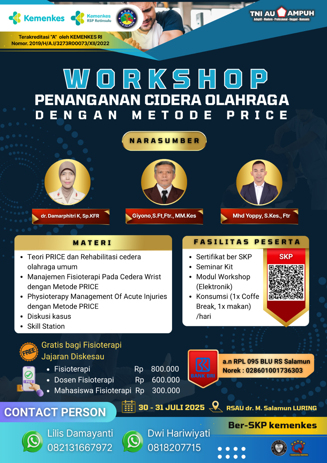 WORKSHOP PENANGANAN CIDERA OLAHRAGA DENGAN METODE PRICE Angkatan 1