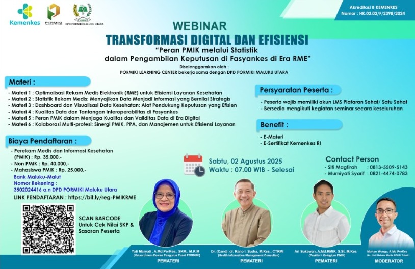 Webinar Transformasi Digital dan Efisiensi: Peran PMIK melalui Statistik dalam Pengambilan  Keputusan di Fasyankes di Era RME Angkatan 25
