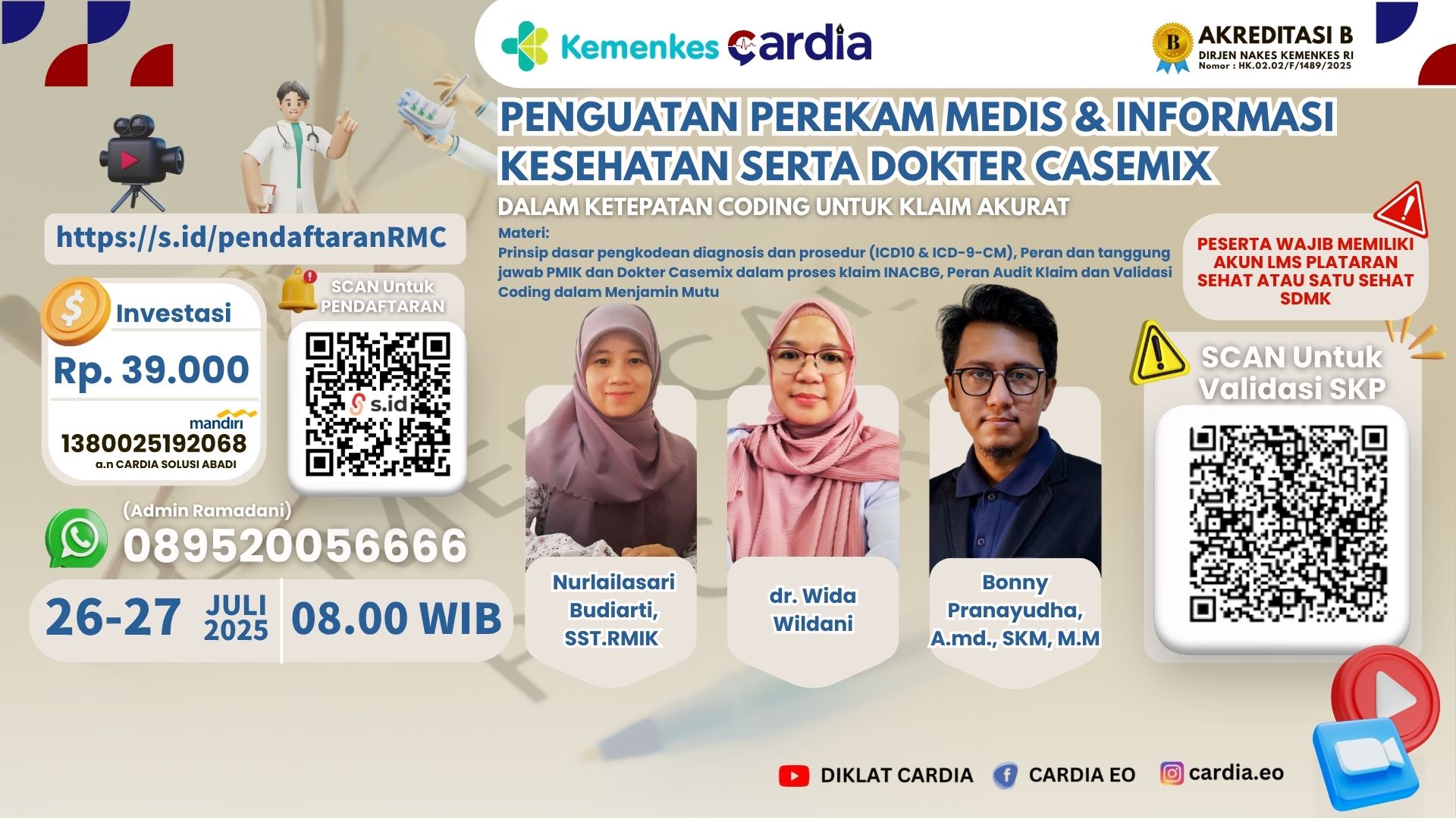 Penguatan Perekam Medis dan Informasi Kesehatan Serta Dokter Casemix Dalam Ketepatan Coding Untuk Klaim Akurat Angkatan 1